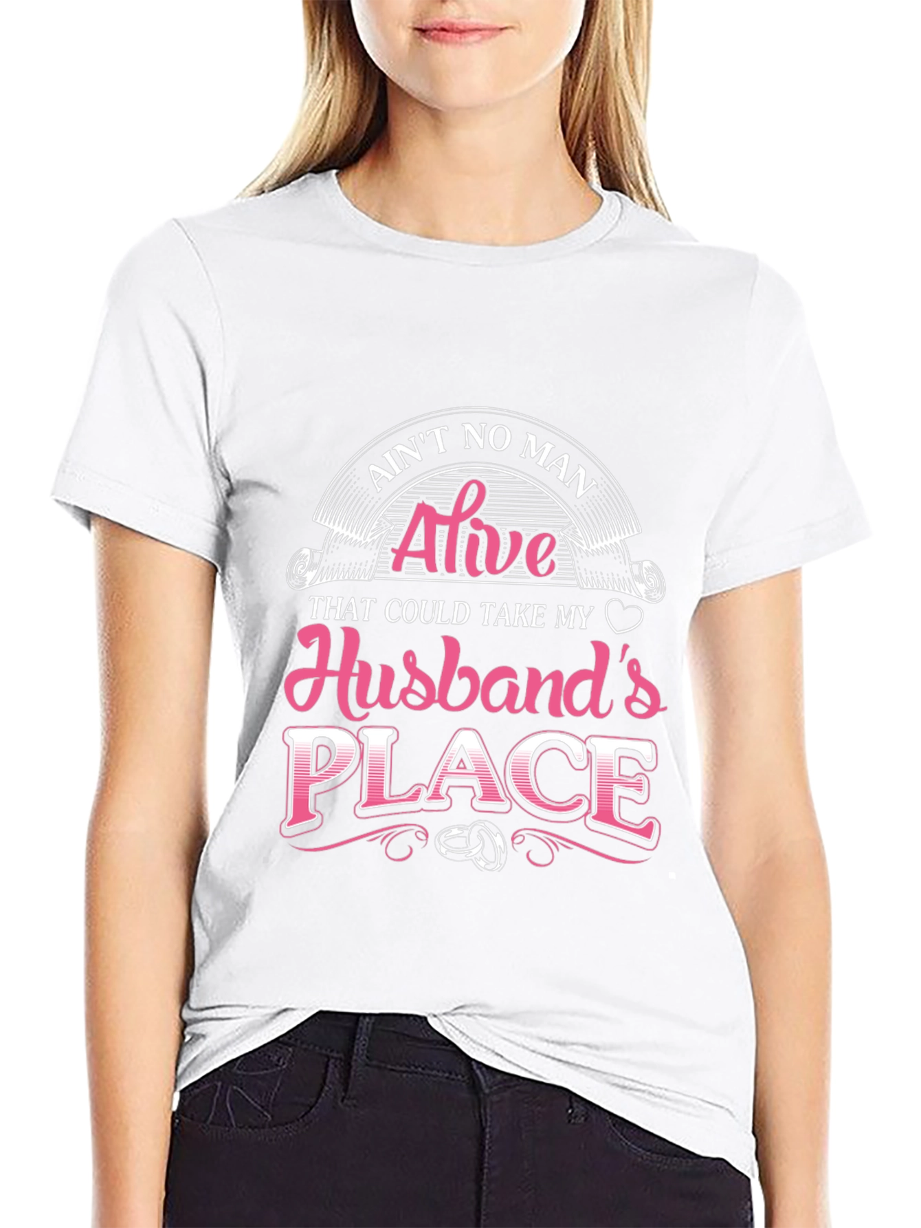 Aint No Man Husband T-Shirt