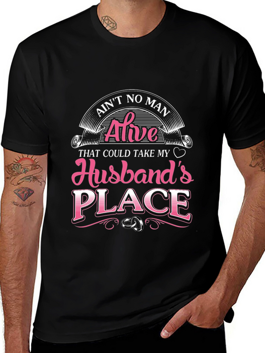 Aint No Man Husband T-Shirt