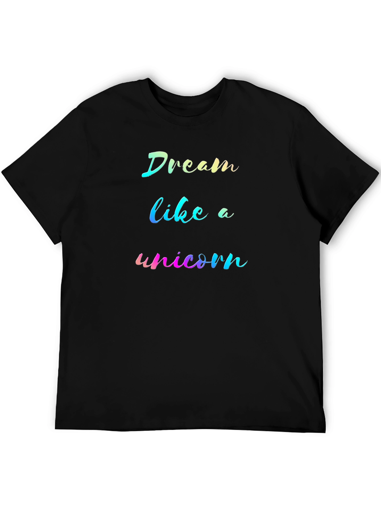 Dream Like a Unicorn Graphic Tee