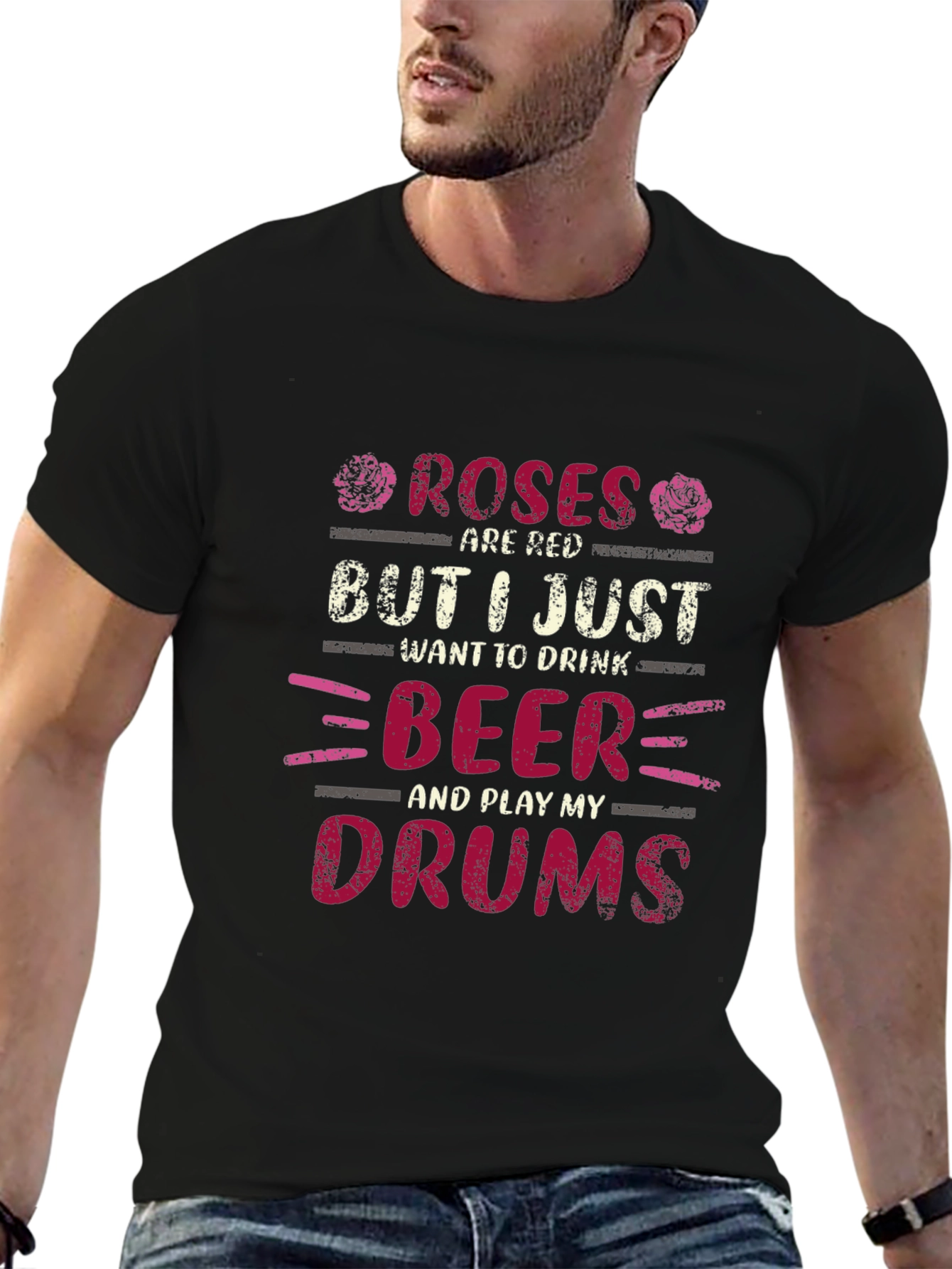 Roses are Red Beer and Drums T-Shirt