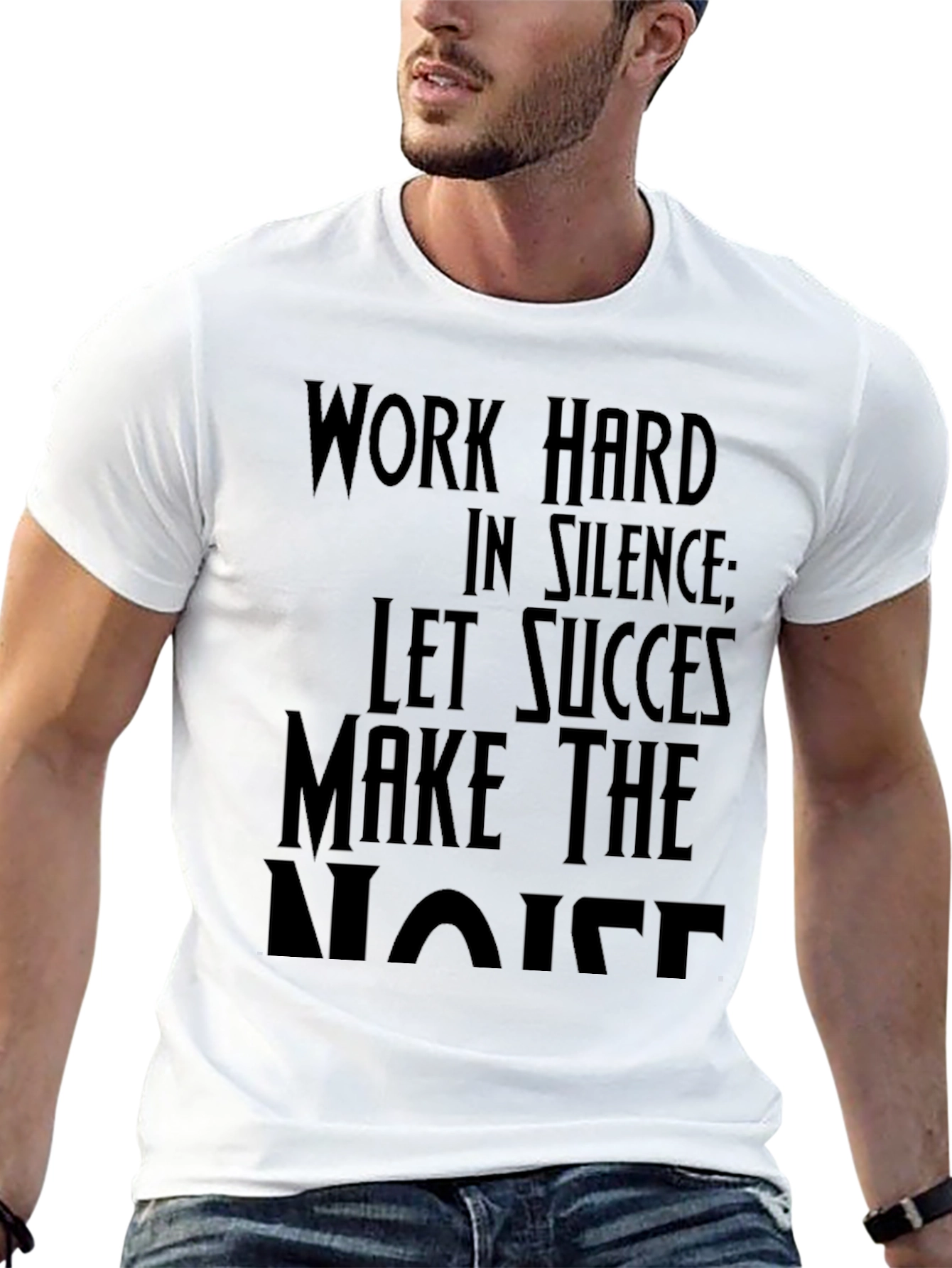 Work Hard in Silence T-Shirt