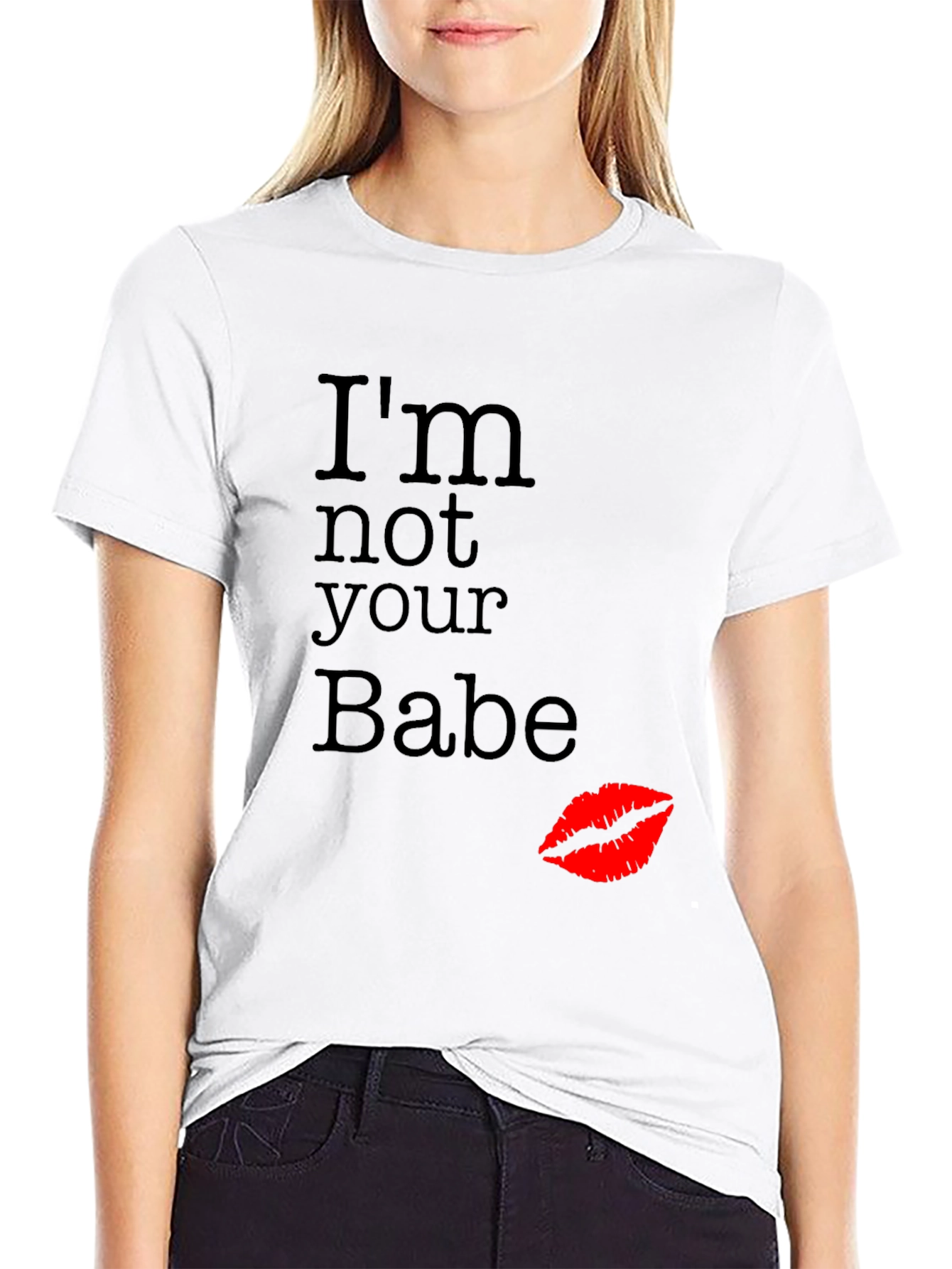 Im Not Your Babe Graphic T-Shirt