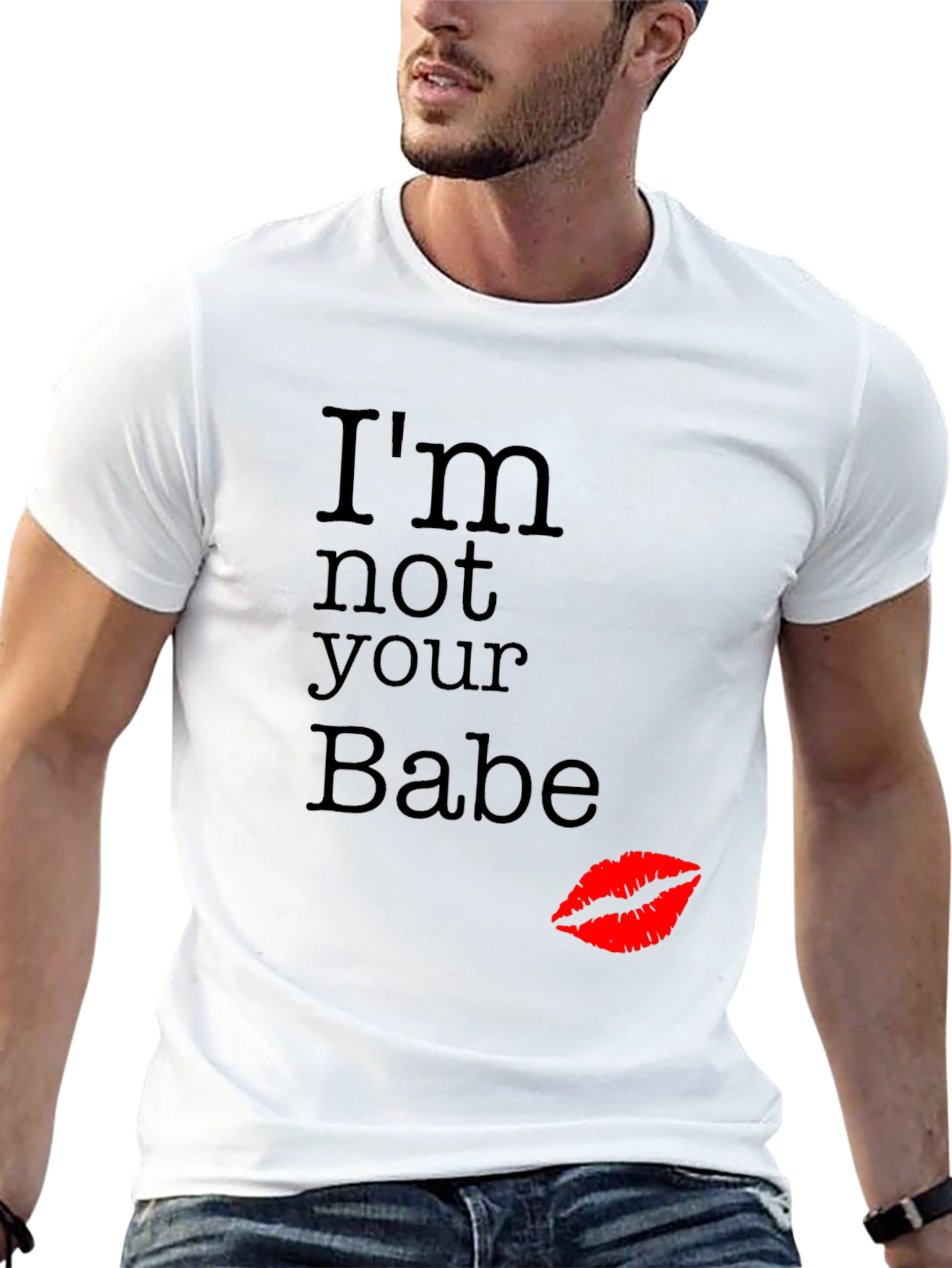 Im Not Your Babe Graphic T-Shirt