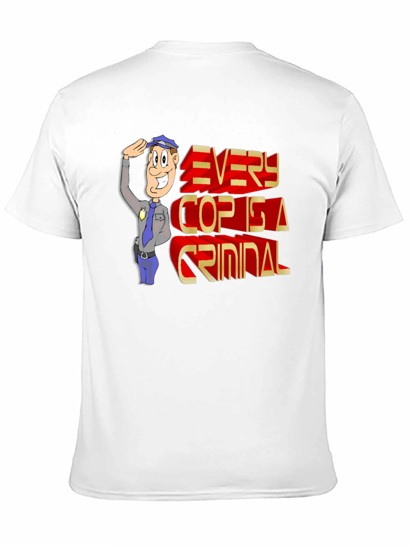 Every Cop Is A Criminal Graphic Tee