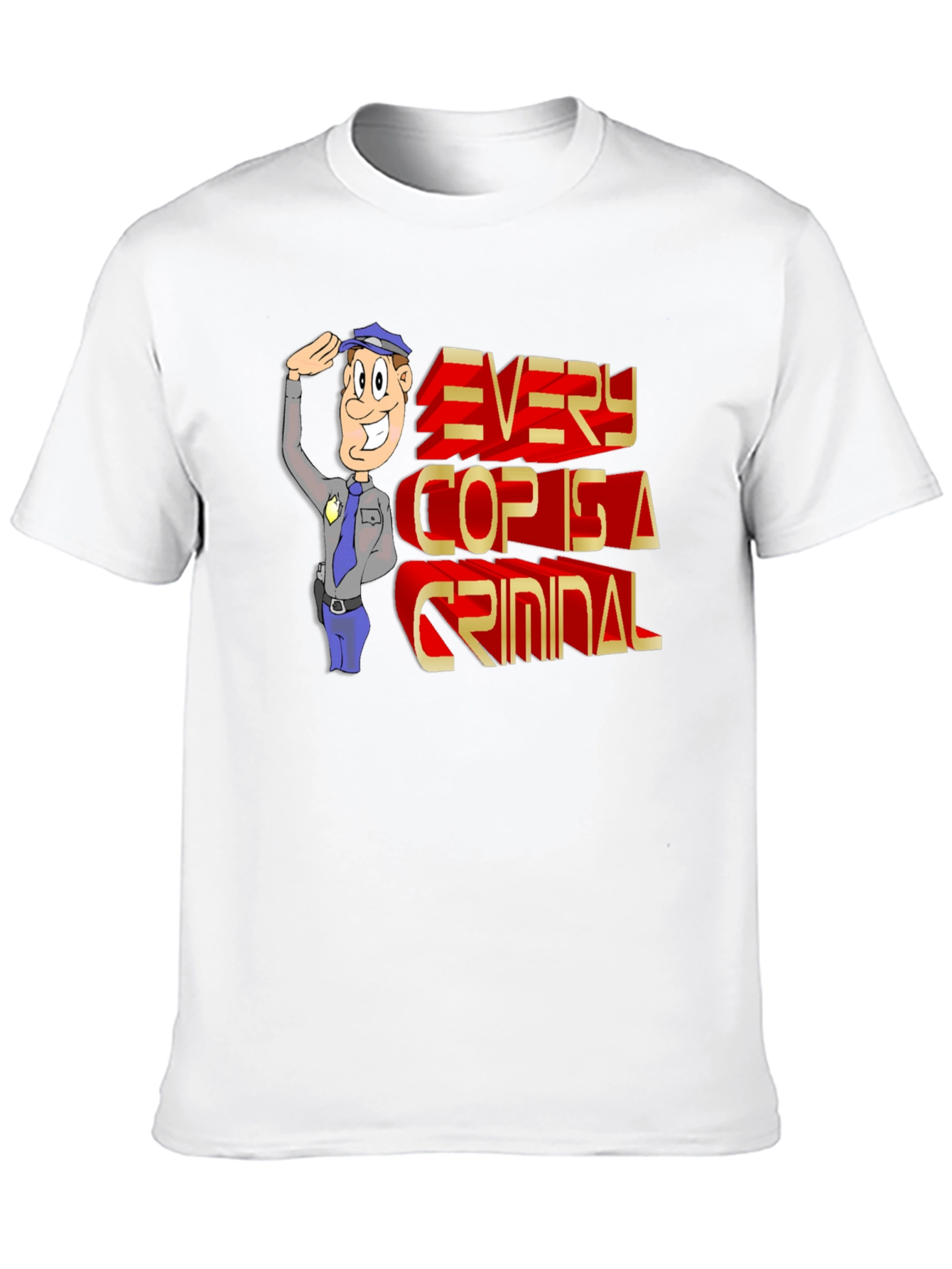 Every Cop Is A Criminal Graphic Tee