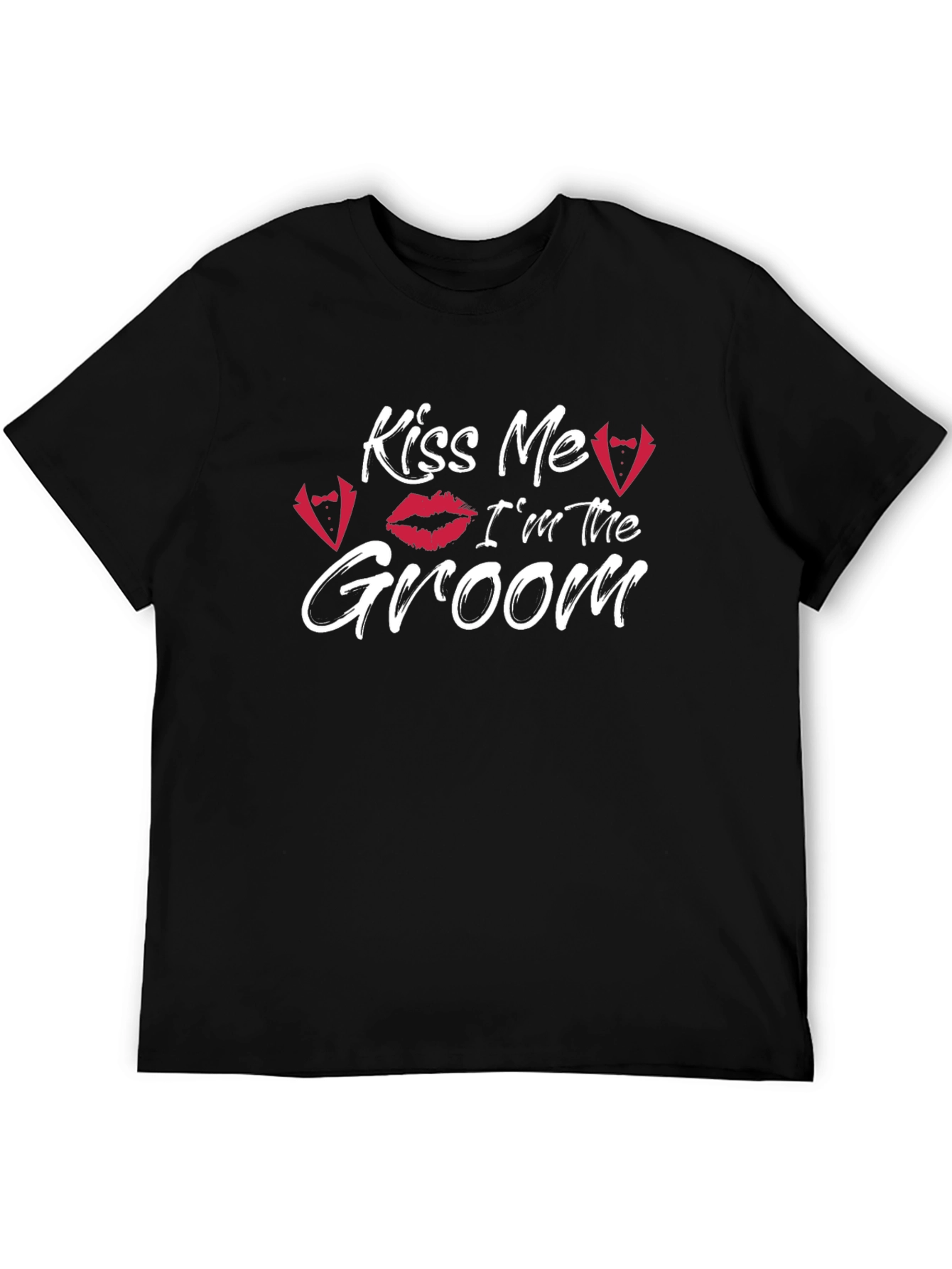 Kiss Me Im The Groom T-Shirt Wedding Apparel