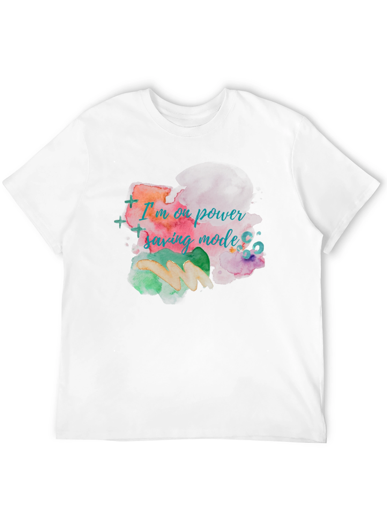 Im on power saving mode T-shirt