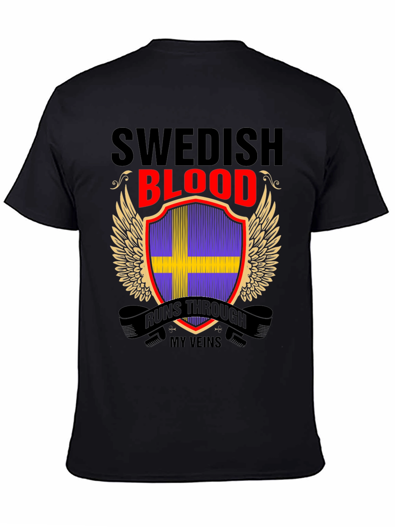 Swedish Blood Runs Through My Veins T-Shirt