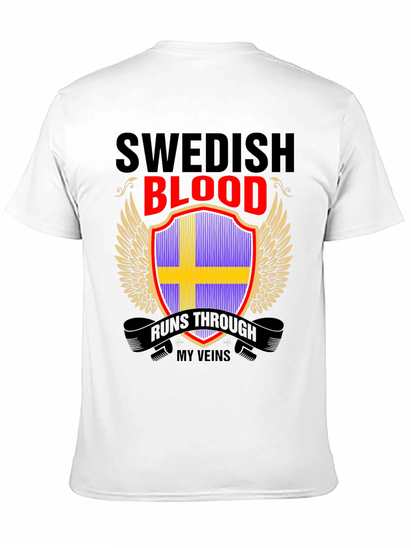 Swedish Blood Runs Through My Veins T-Shirt