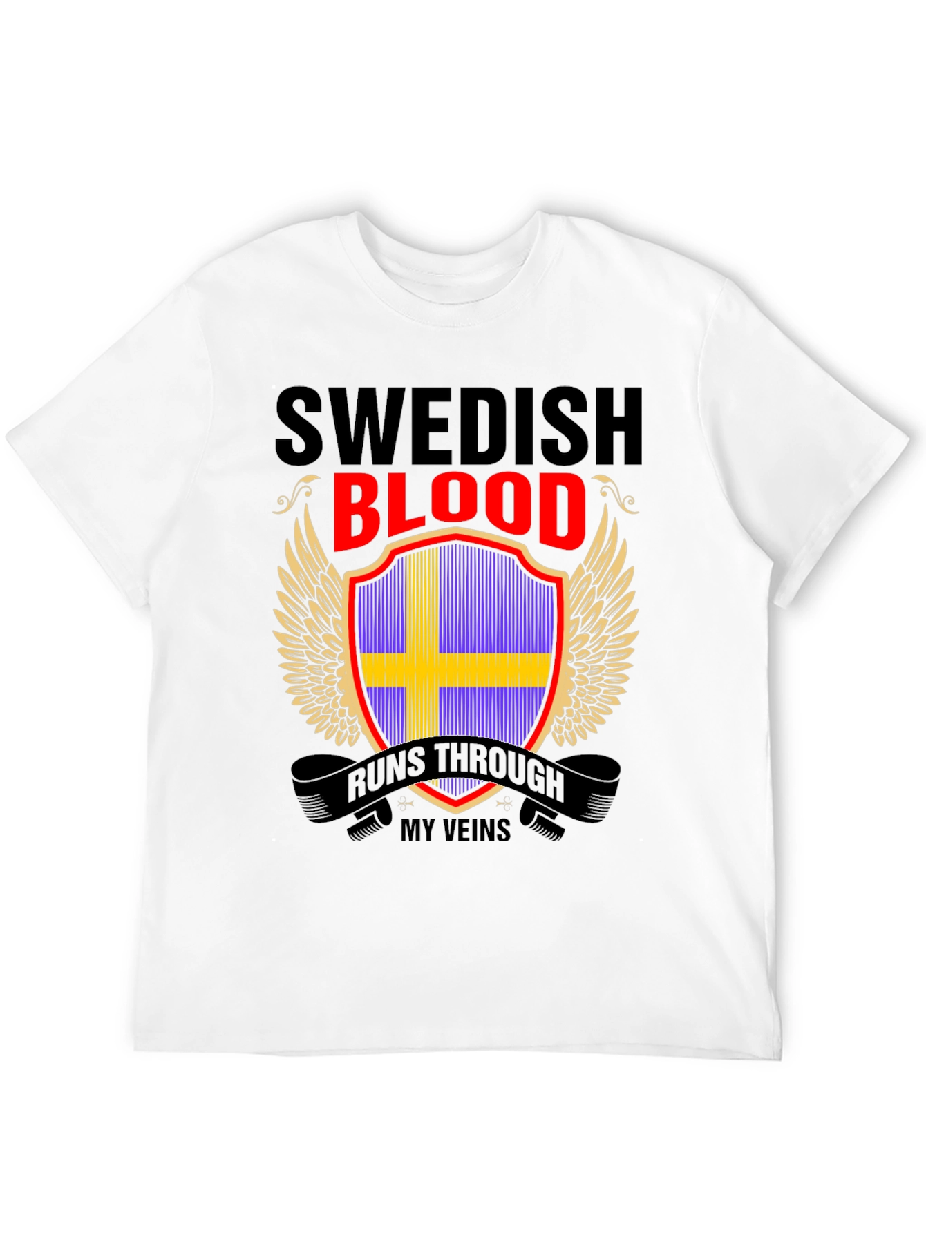 Swedish Blood Runs Through My Veins T-Shirt
