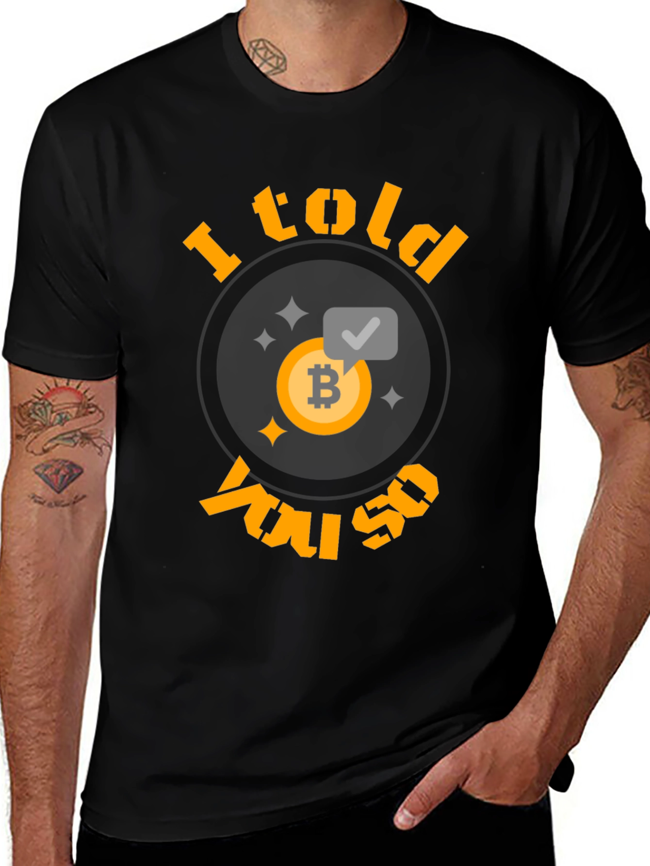 I Told You So Bitcoin T-Shirt
