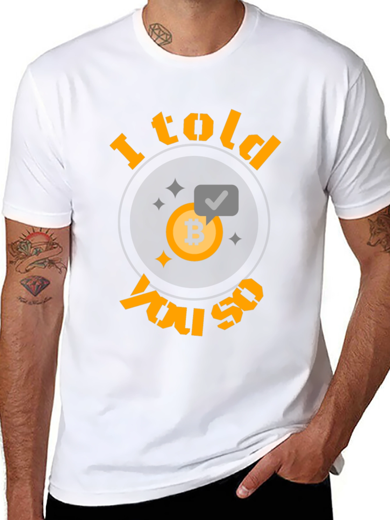 I Told You So Bitcoin T-Shirt