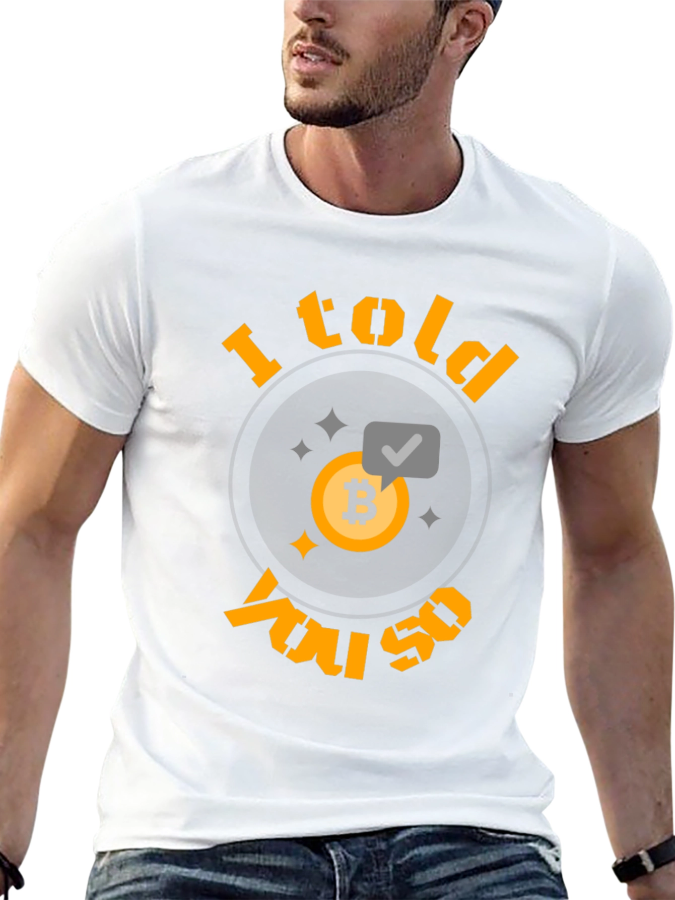 I Told You So Bitcoin T-Shirt