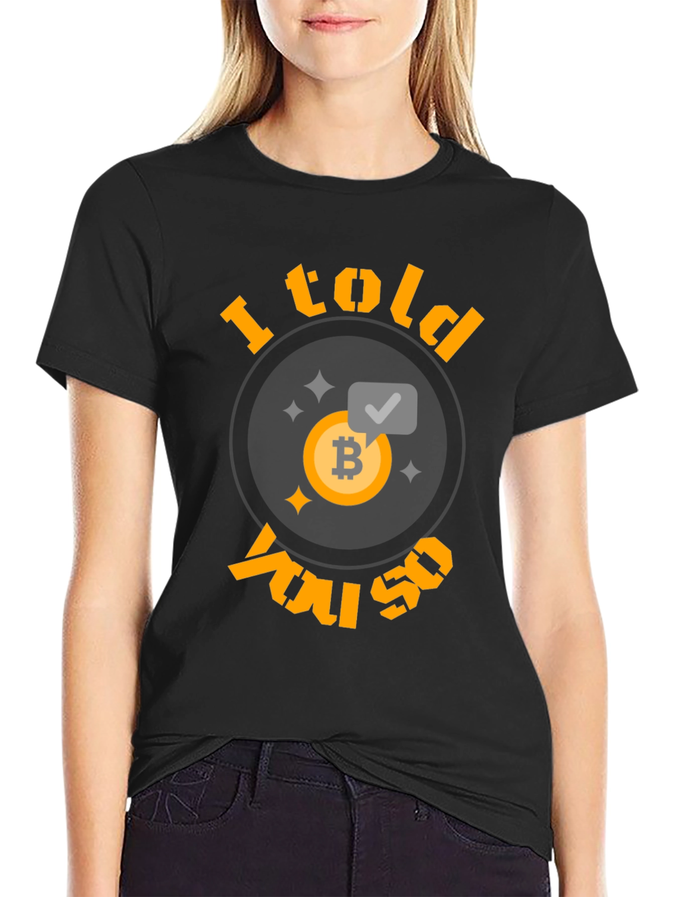 I Told You So Bitcoin T-Shirt