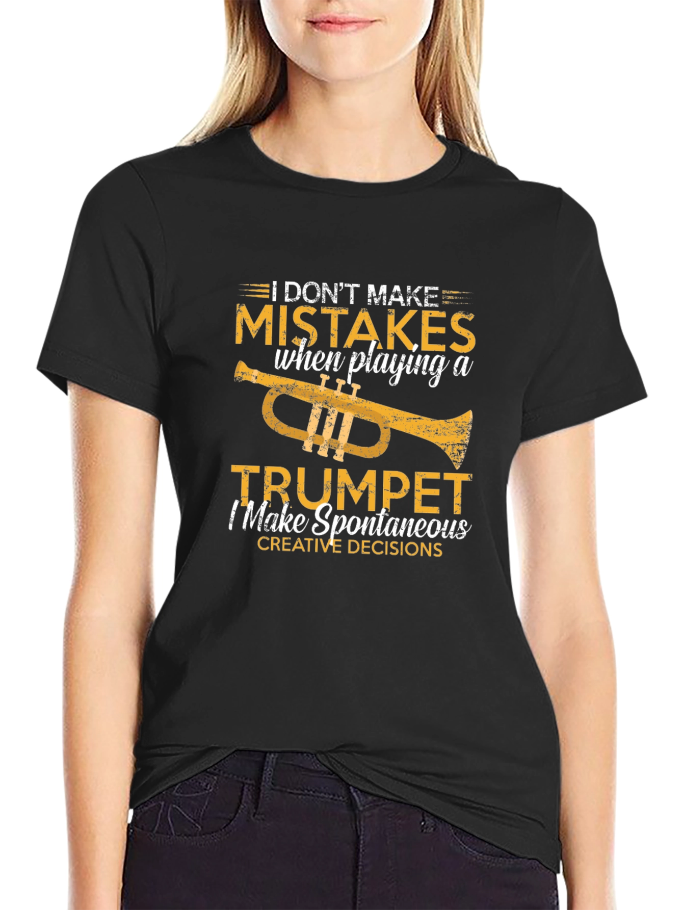 Funny Trumpet Player T-Shirt: I Dont Make Mistakes