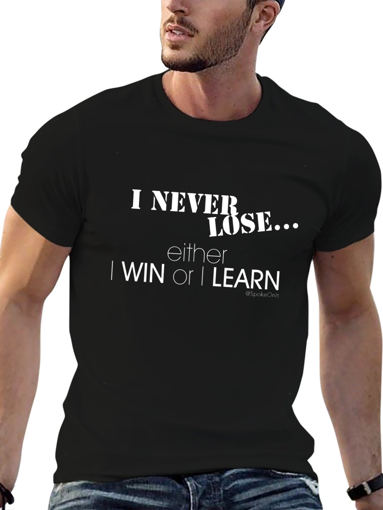 Motivational I Never Lose T-Shirt