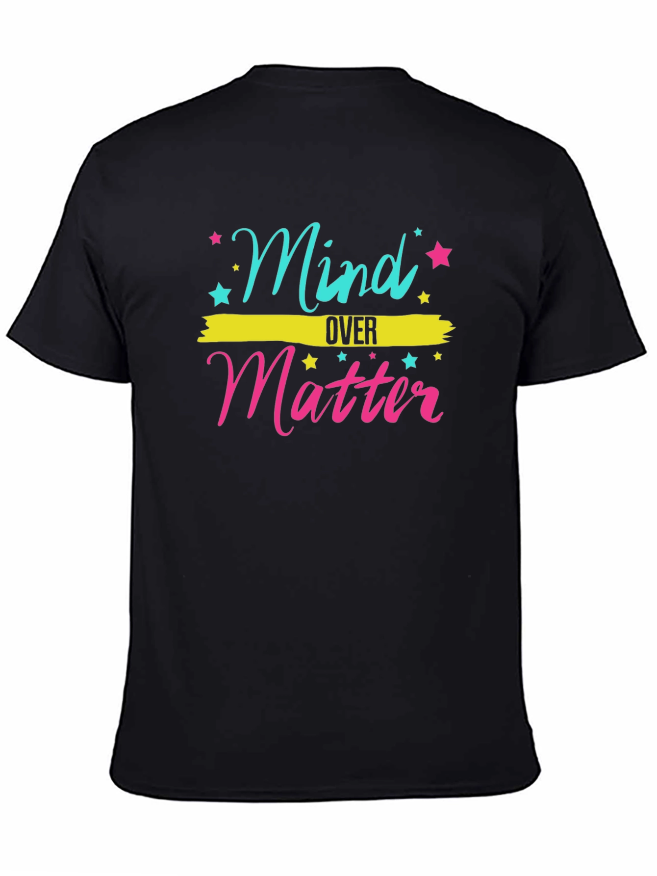 Mind Over Matter Graphic T-Shirt - Motivational Tee
