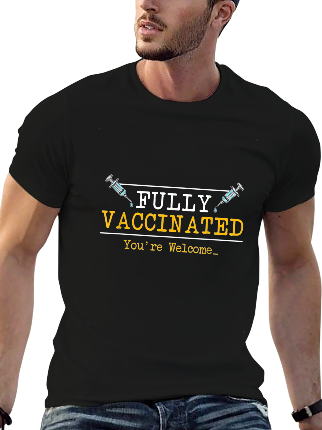 Fully Vaccinated Graphic Tee - Youre Welcome
