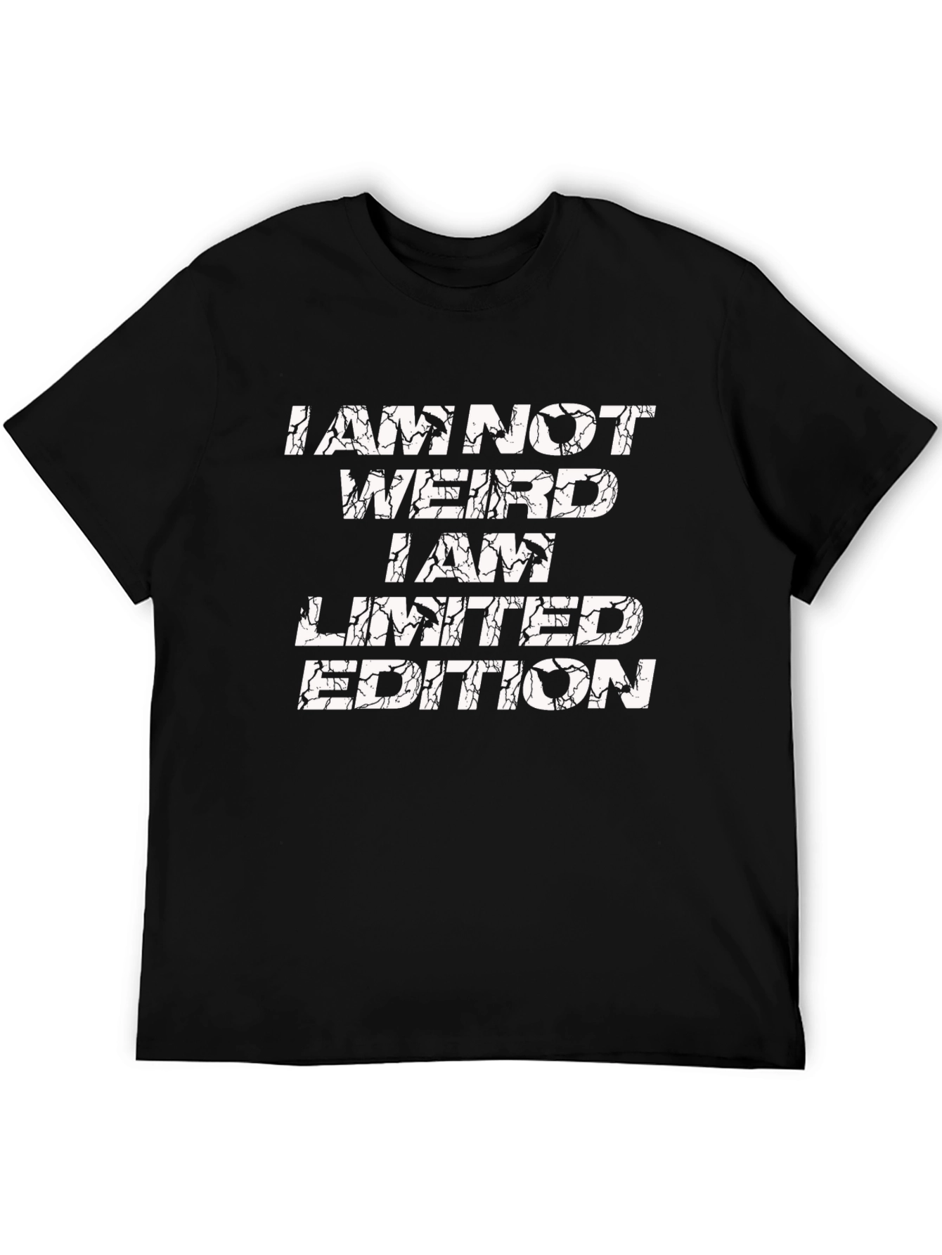 I Am Not Weird Limited Edition Graphic Tee