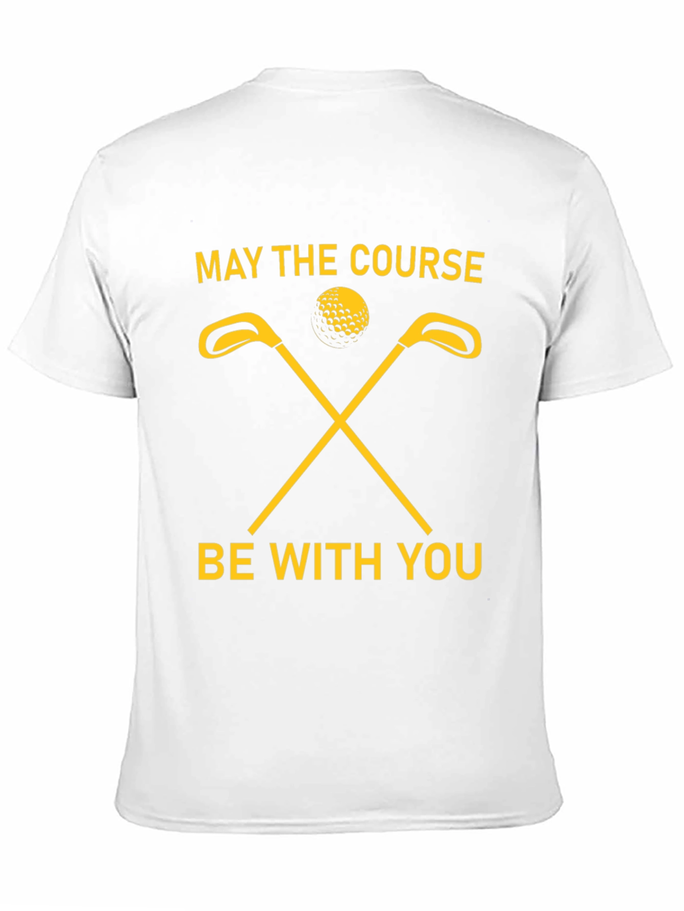 May The Course Be With You Golf T-Shirt