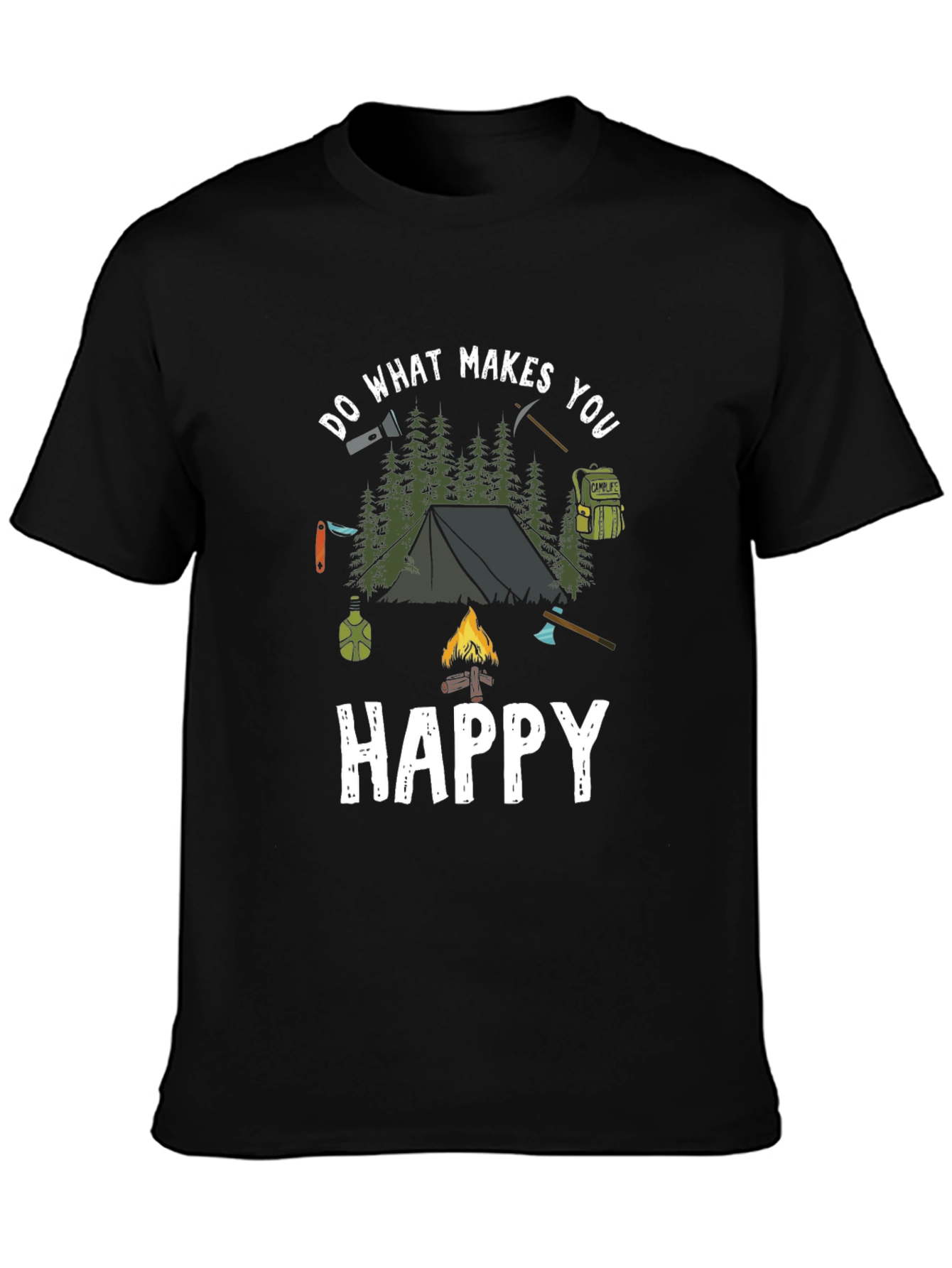 Camping Adventure T-Shirt: Do What Makes You Happy