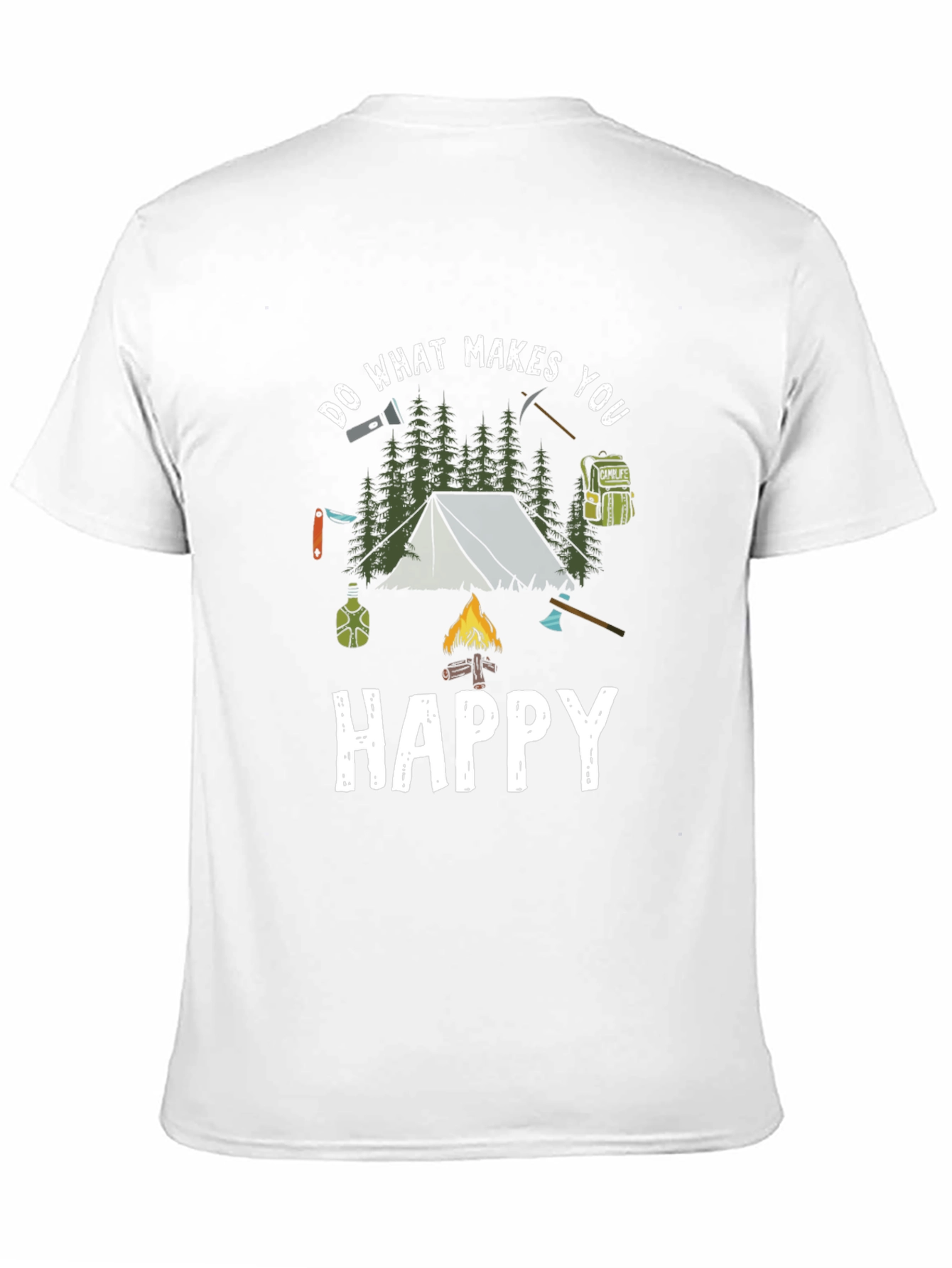 Camping Adventure T-Shirt: Do What Makes You Happy