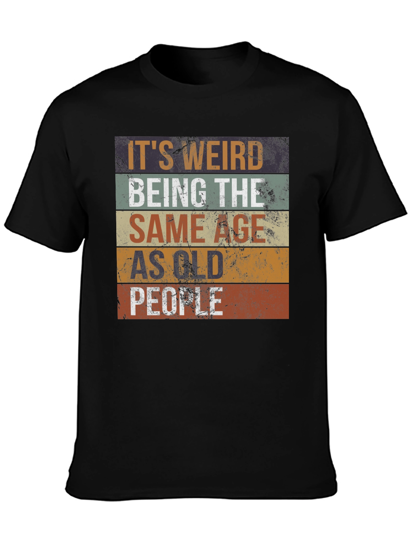 Funny Same Age as Old People Graphic T-Shirt