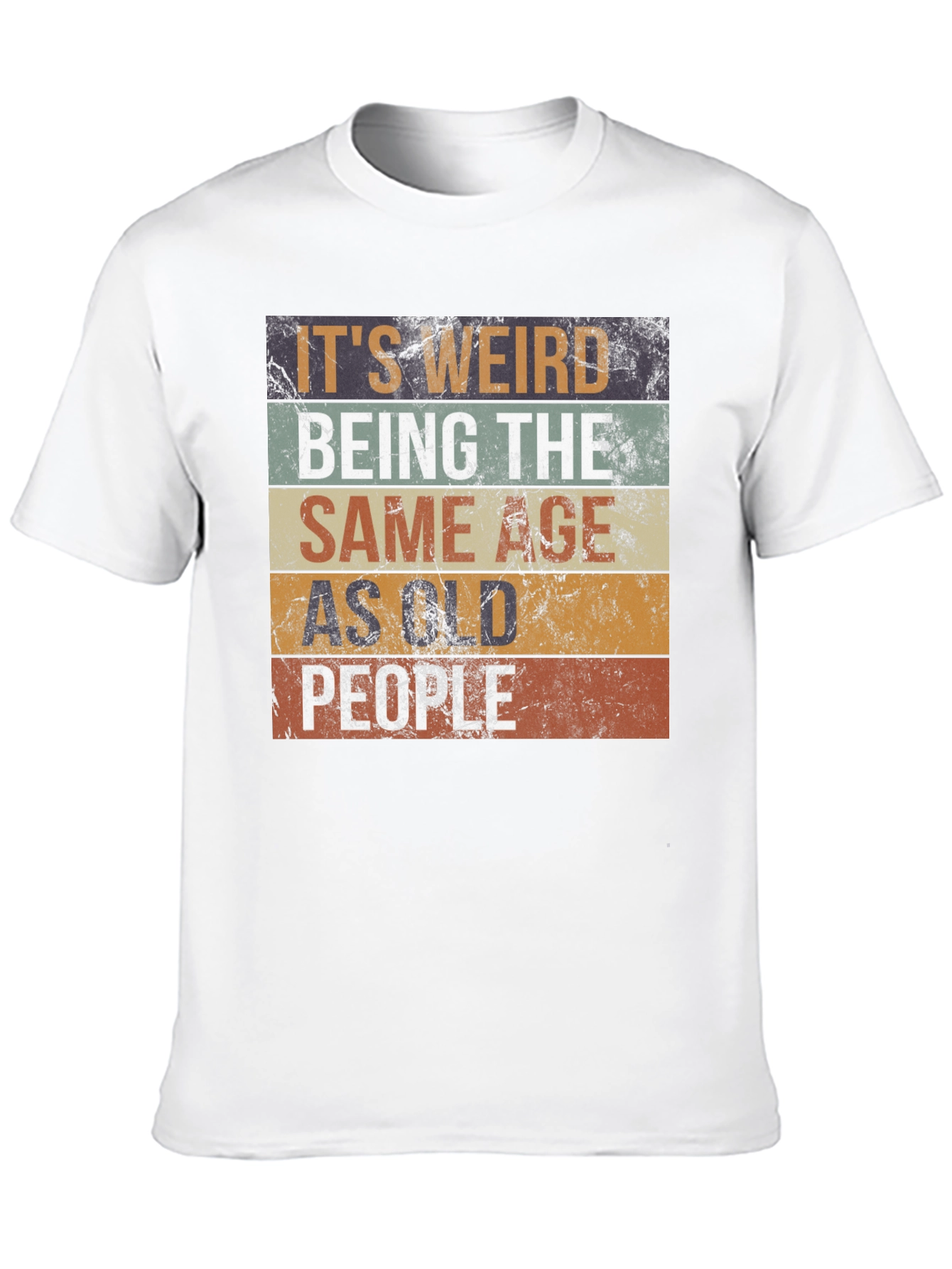 Funny Same Age as Old People Graphic T-Shirt
