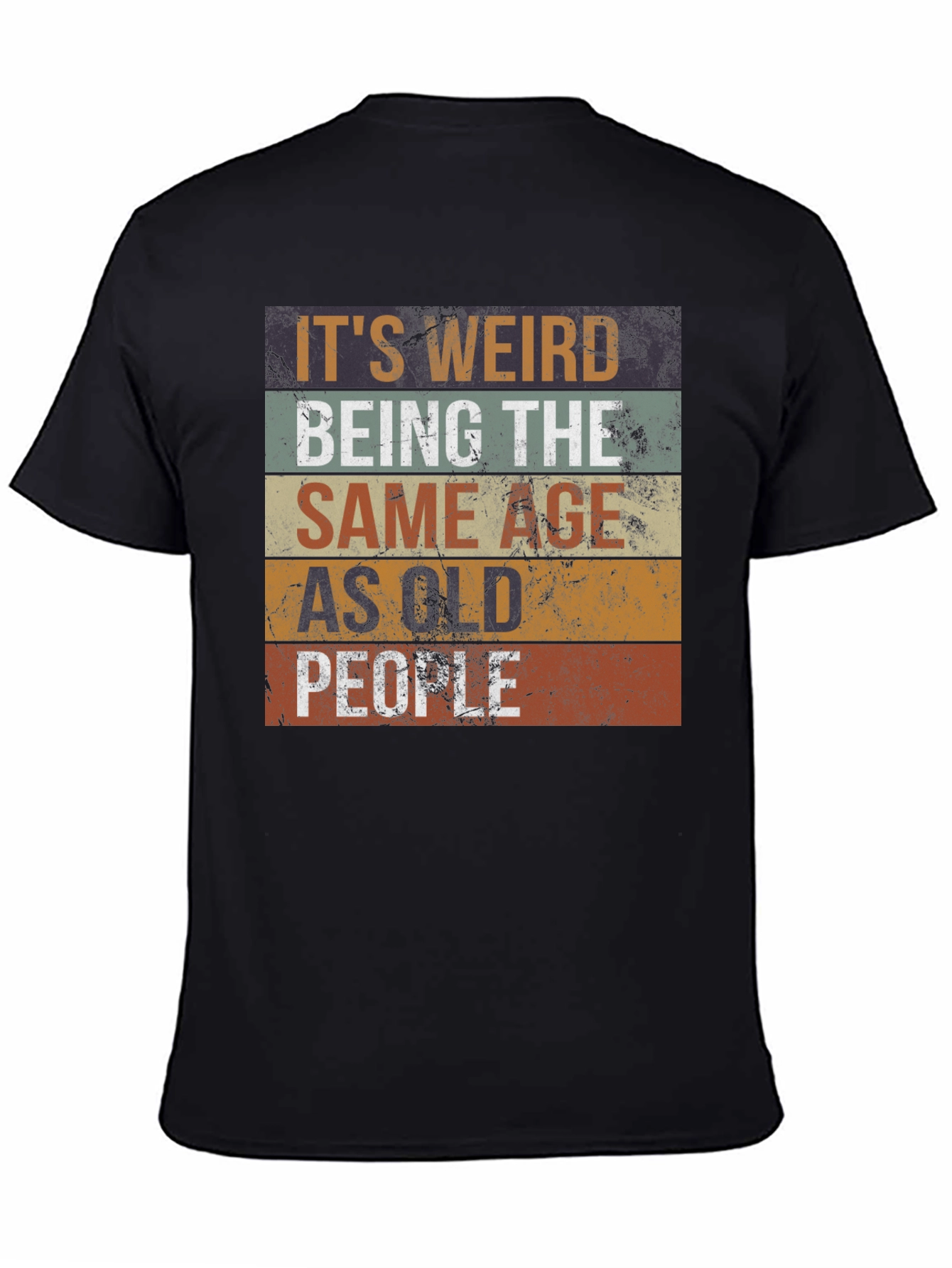 Funny Same Age as Old People Graphic T-Shirt