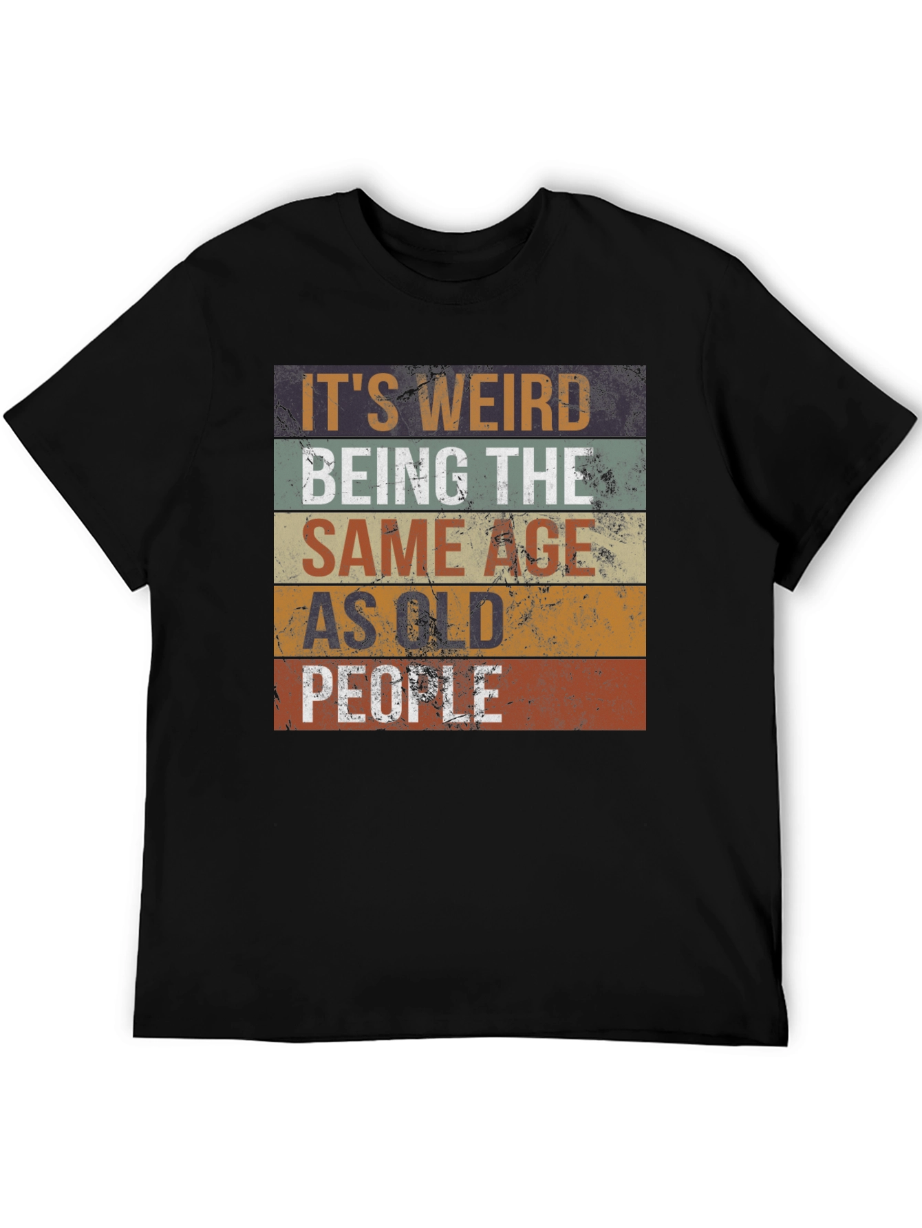 Funny Same Age as Old People Graphic T-Shirt