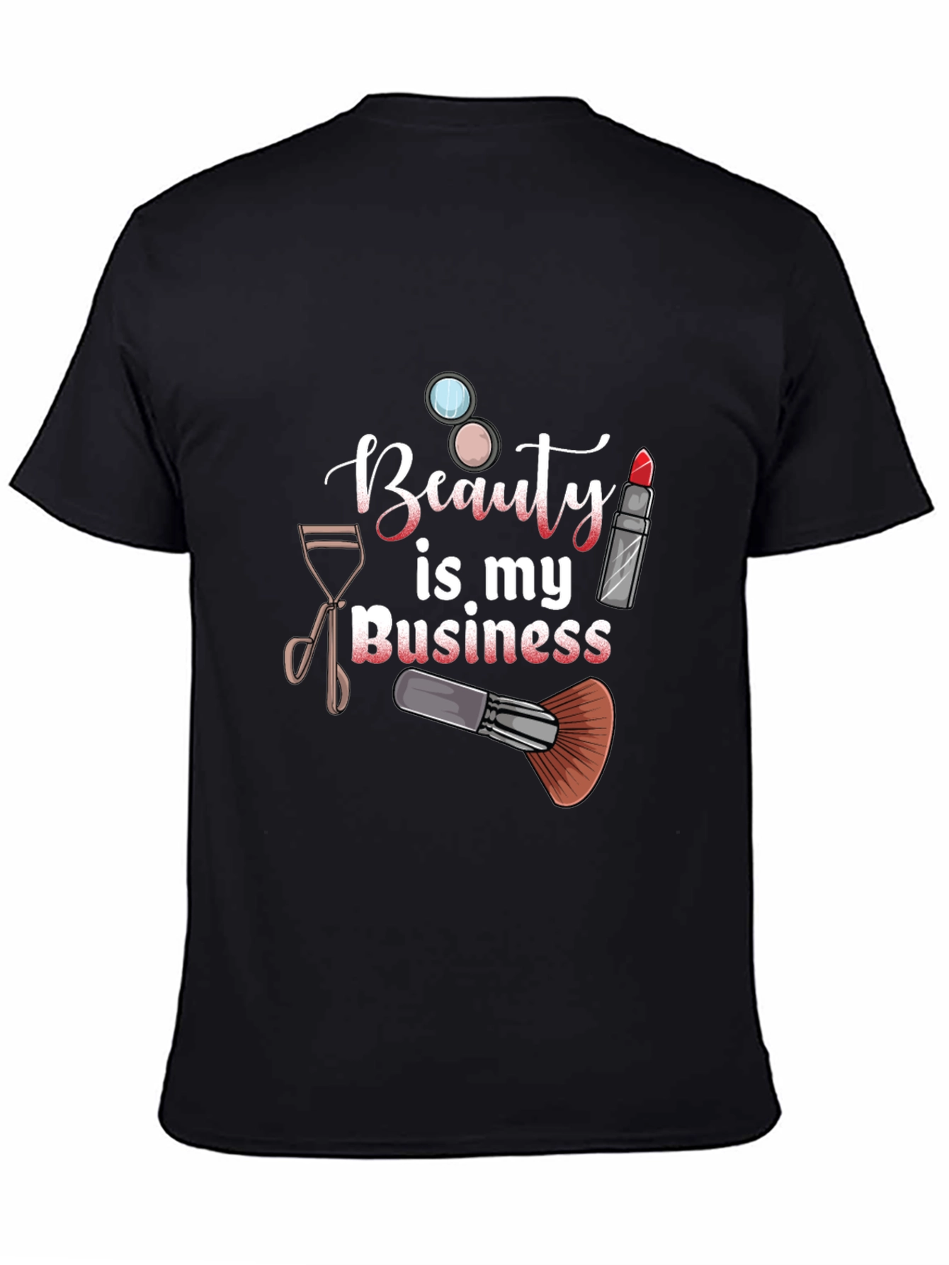 Beauty is My Business T-Shirt