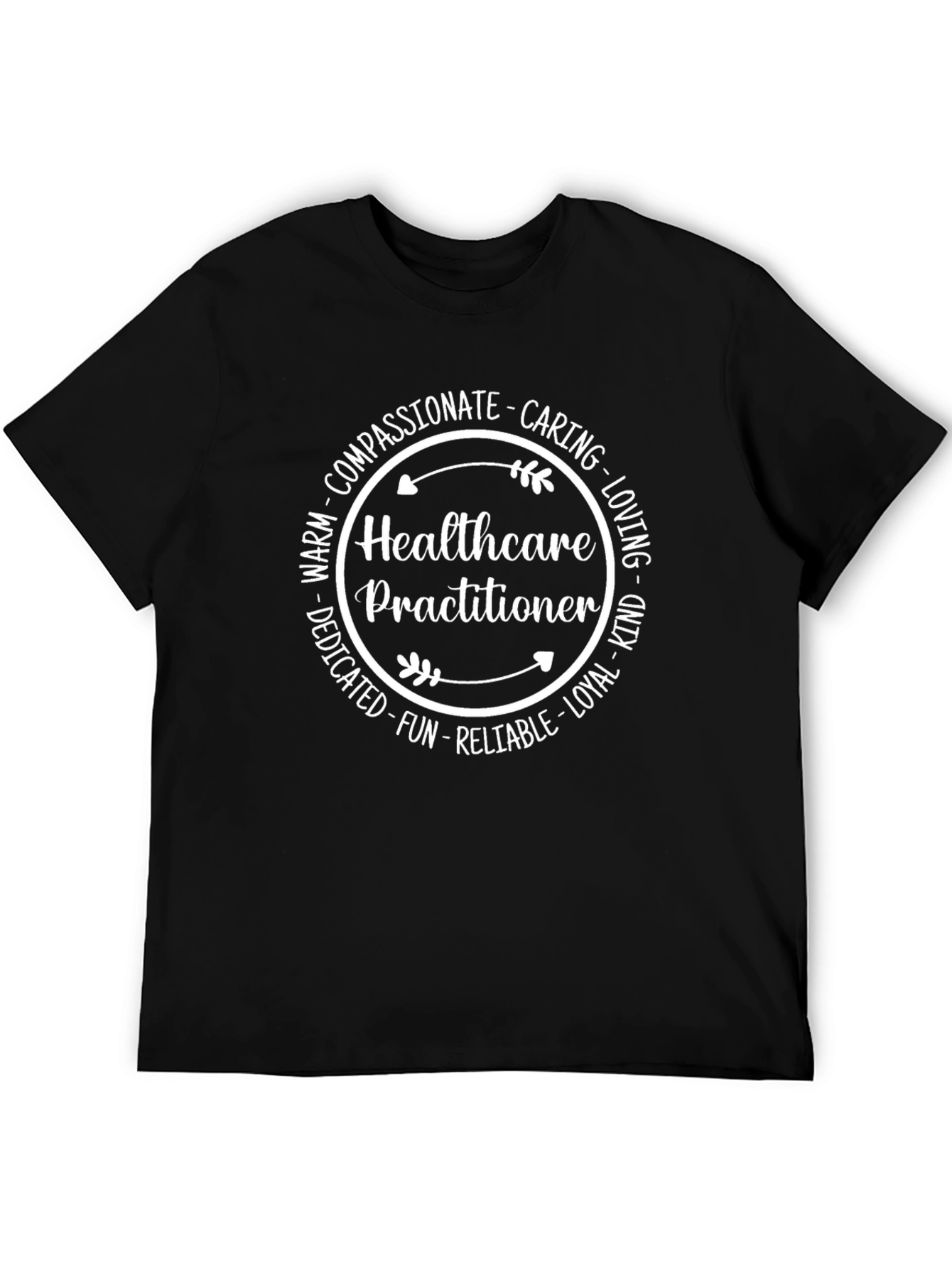 Healthcare Practitioner Qualities T-Shirt