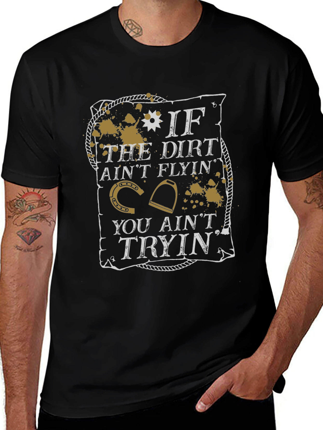 If the Dirt Aint Flyin T-Shirt