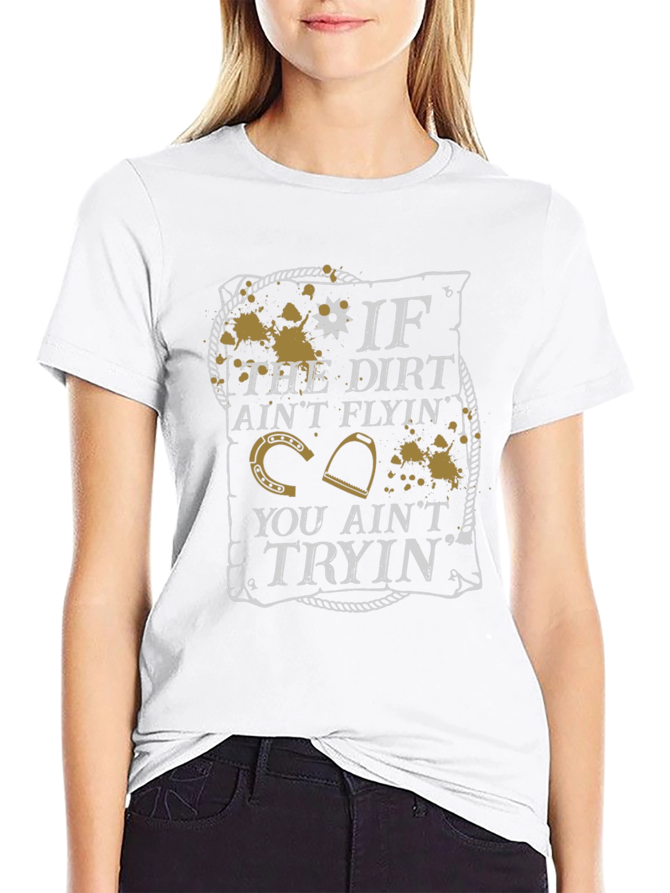 If the Dirt Aint Flyin T-Shirt