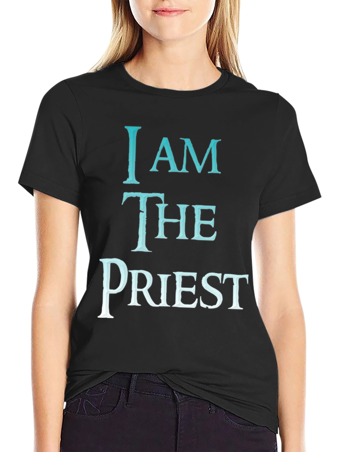 I AM THE PRIEST T-Shirt - Trendy Graphic Tee