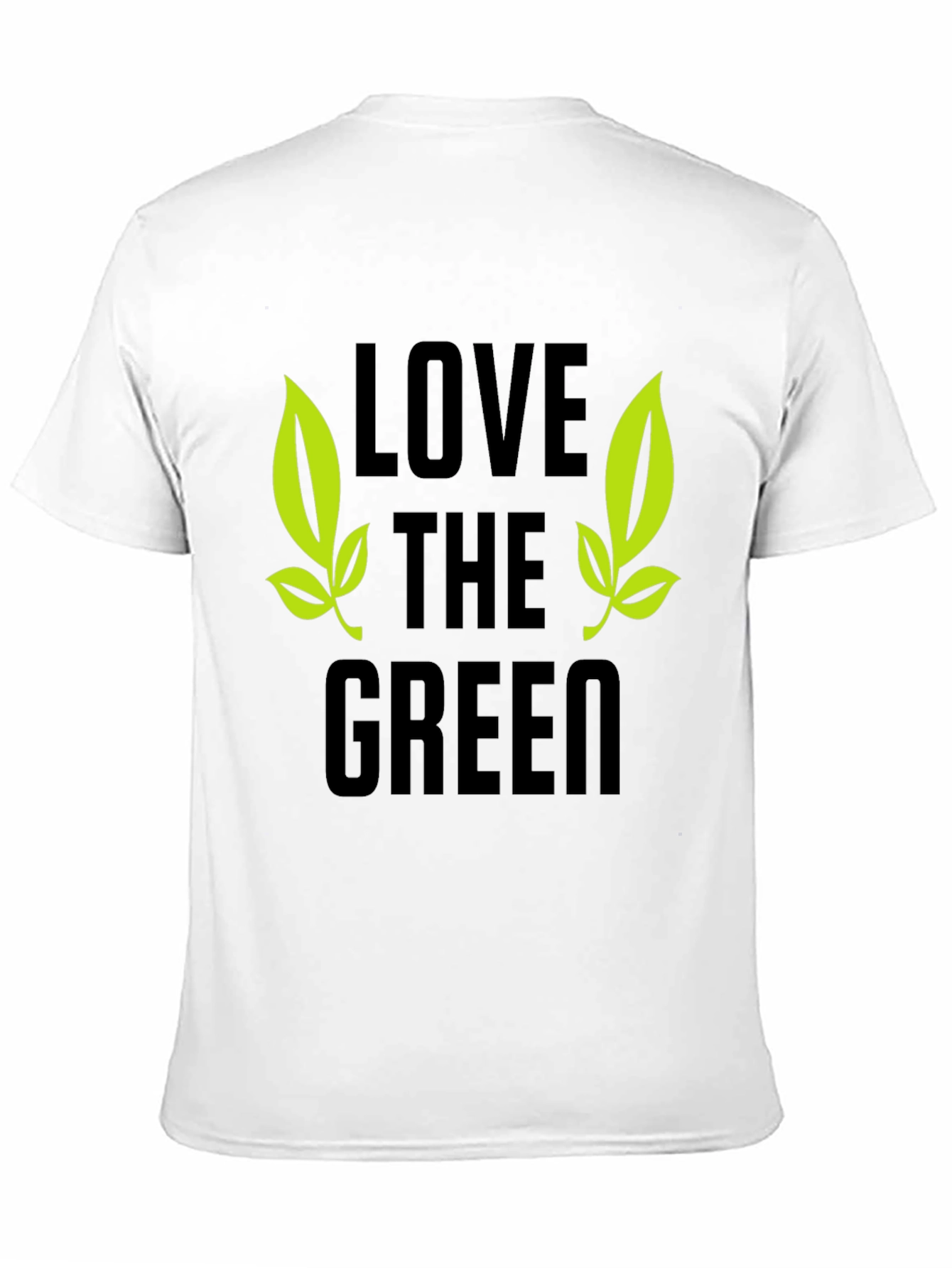 Love The Green T-Shirt