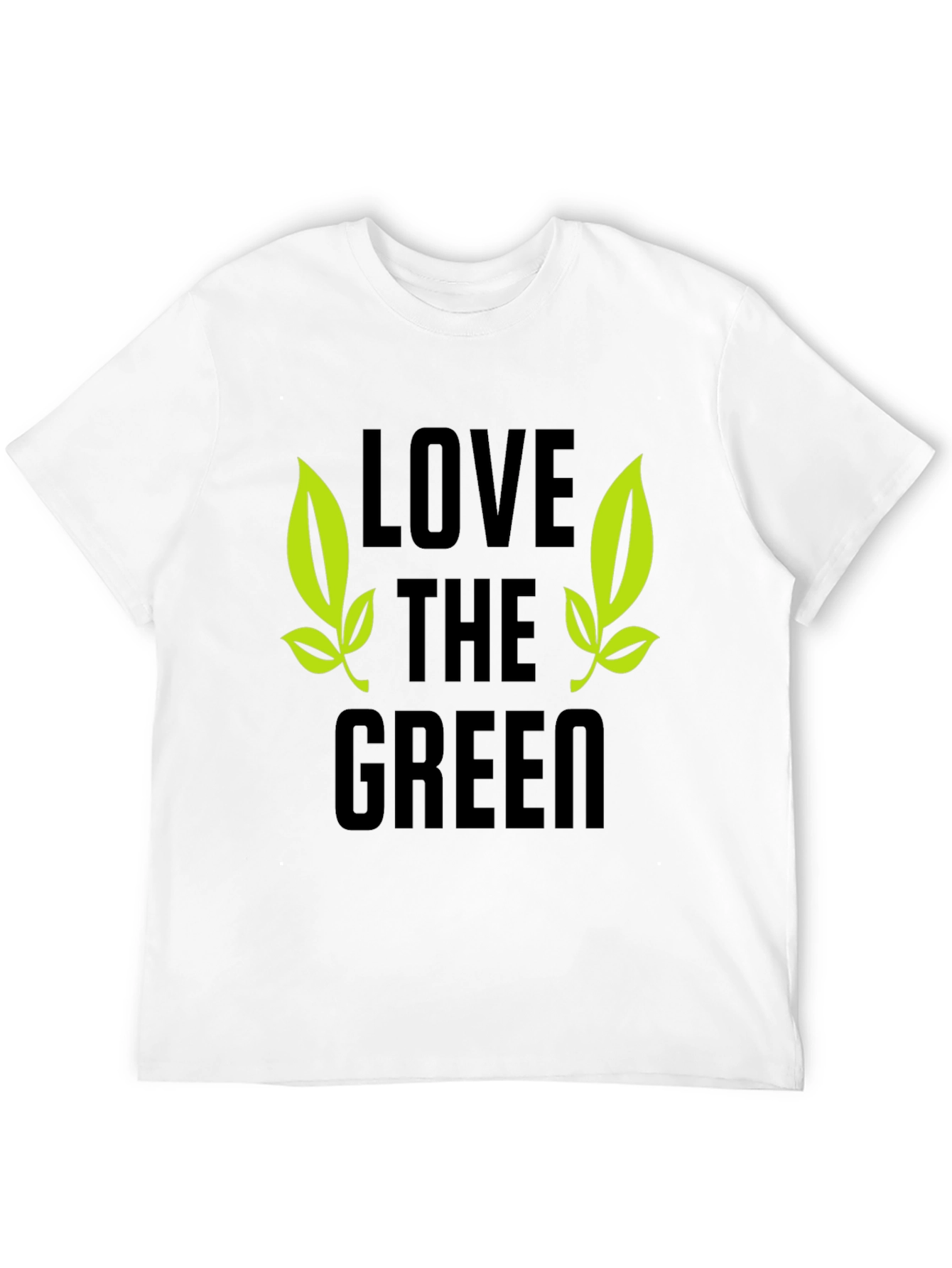 Love The Green T-Shirt
