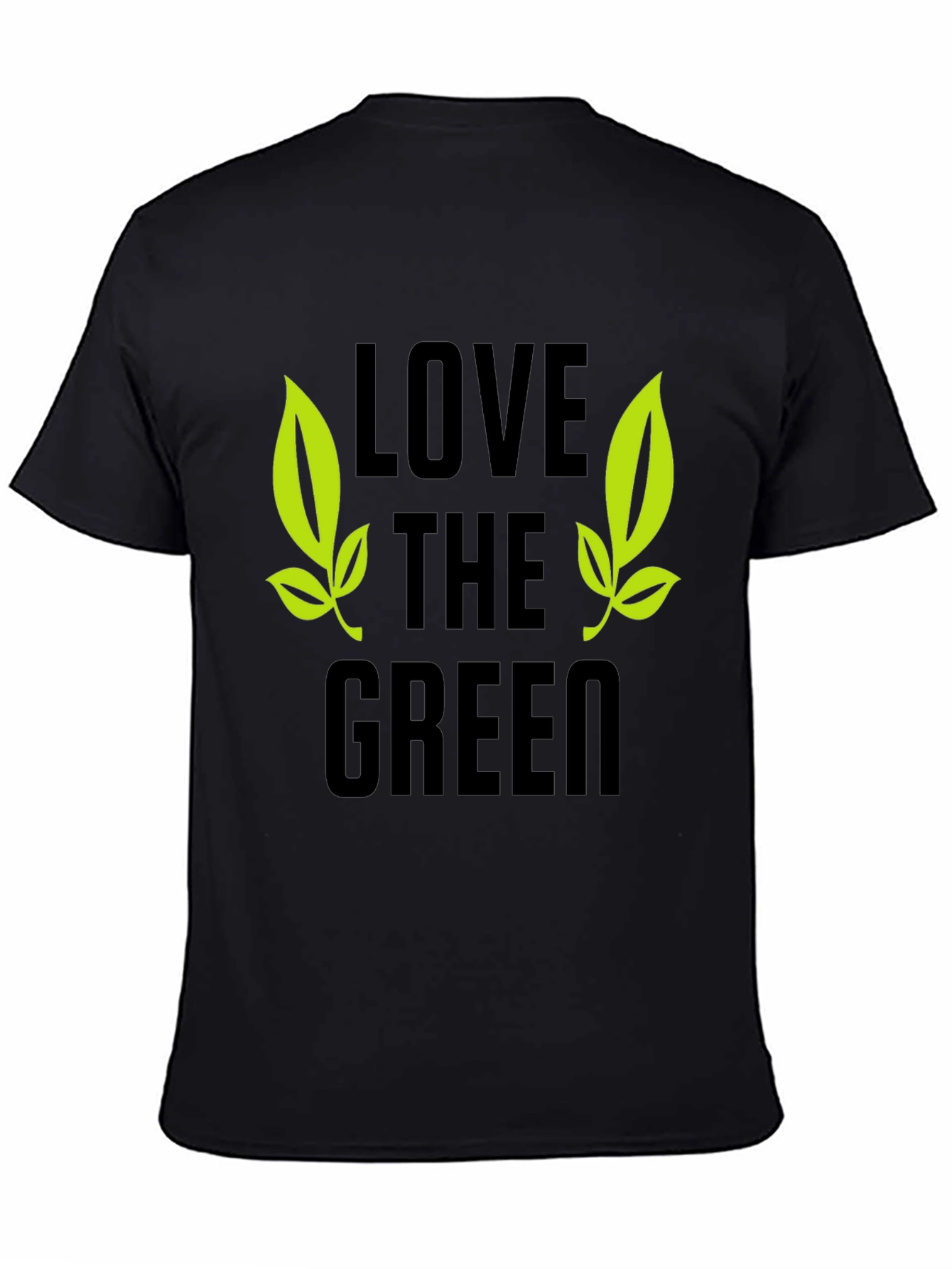 Love The Green T-Shirt