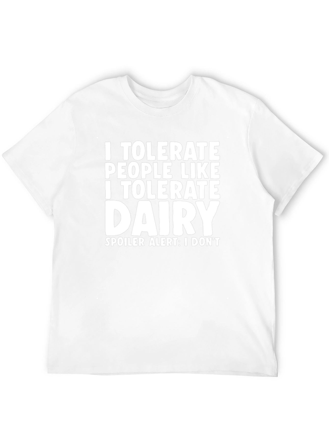 I Tolerate Dairy Black Novelty Graphic Tee
