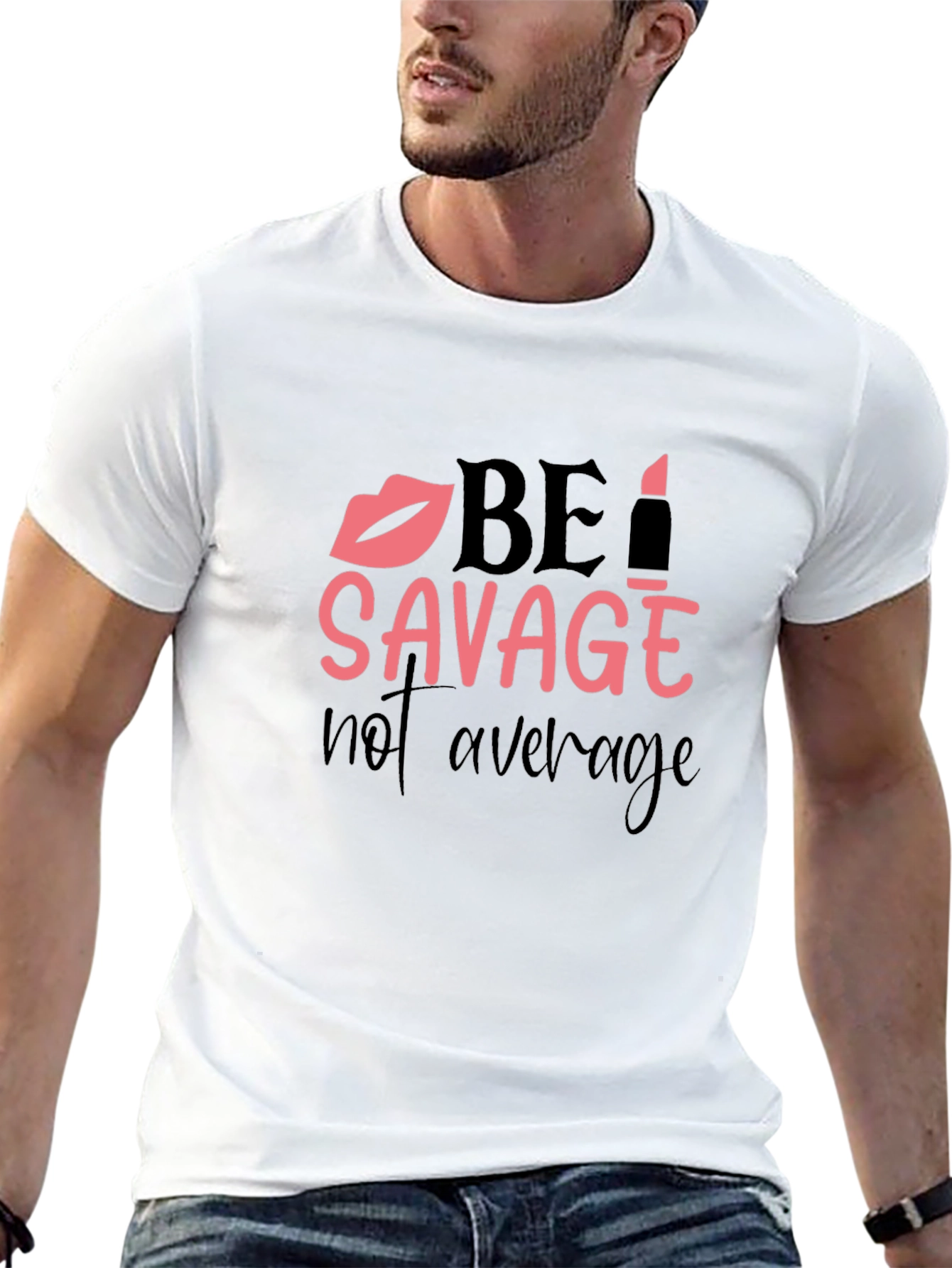 Be Savage T-Shirt - Trendy Graphic Tee