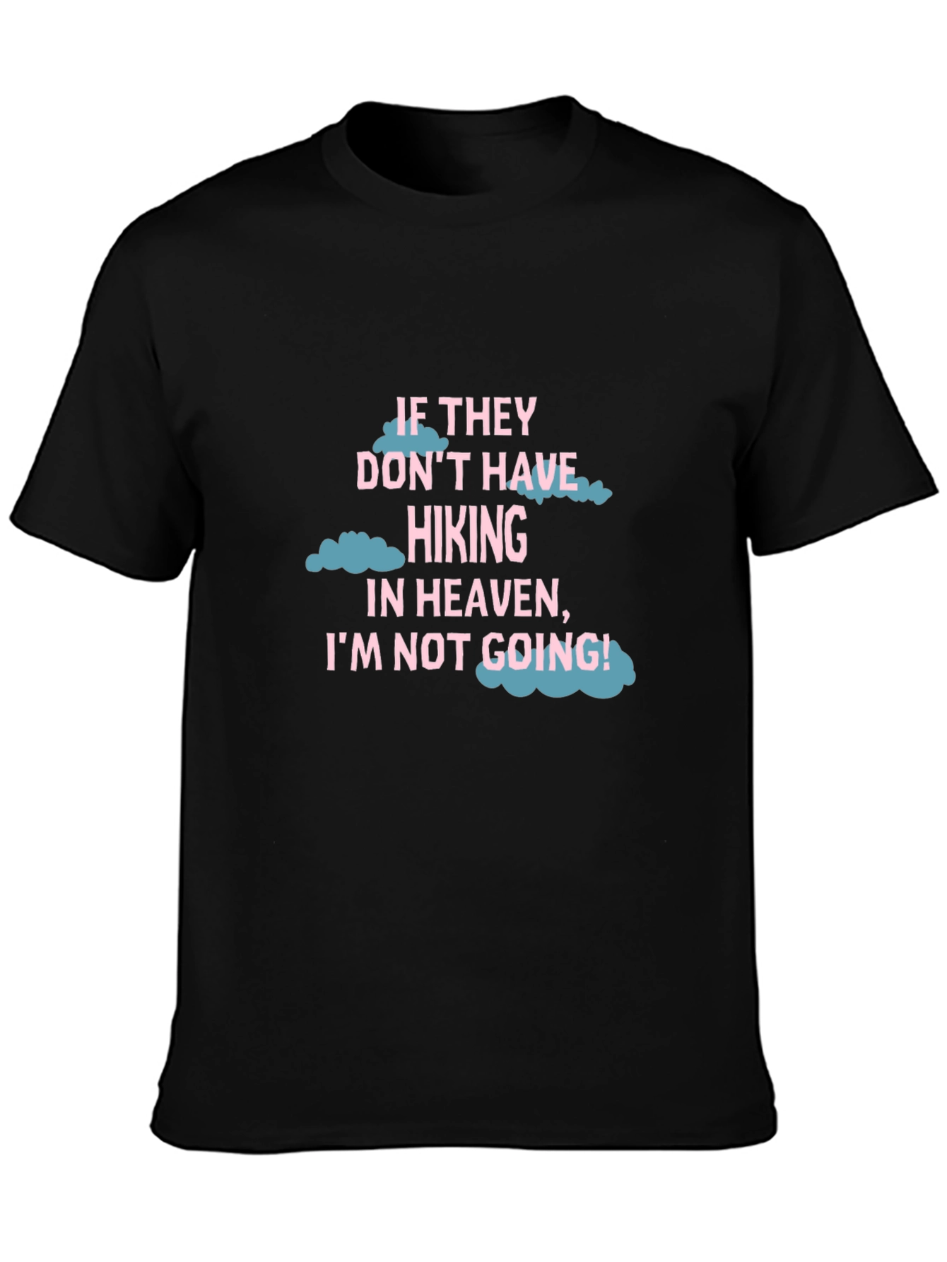 Hiking Heaven T-Shirt - Black Crew Neck Tee