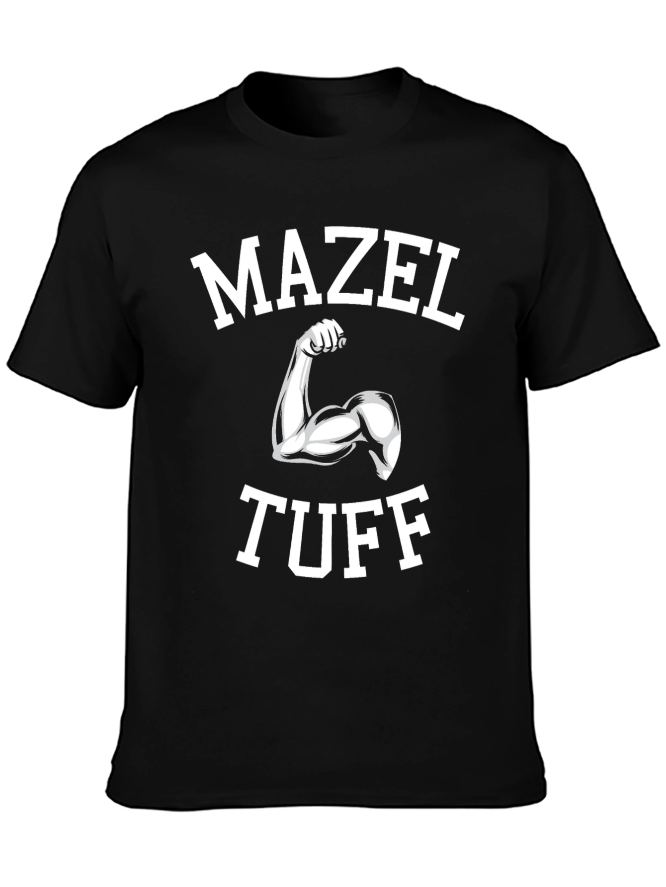 Mazel Tuff Graphic Tee - Funny Strong Arm Shirt