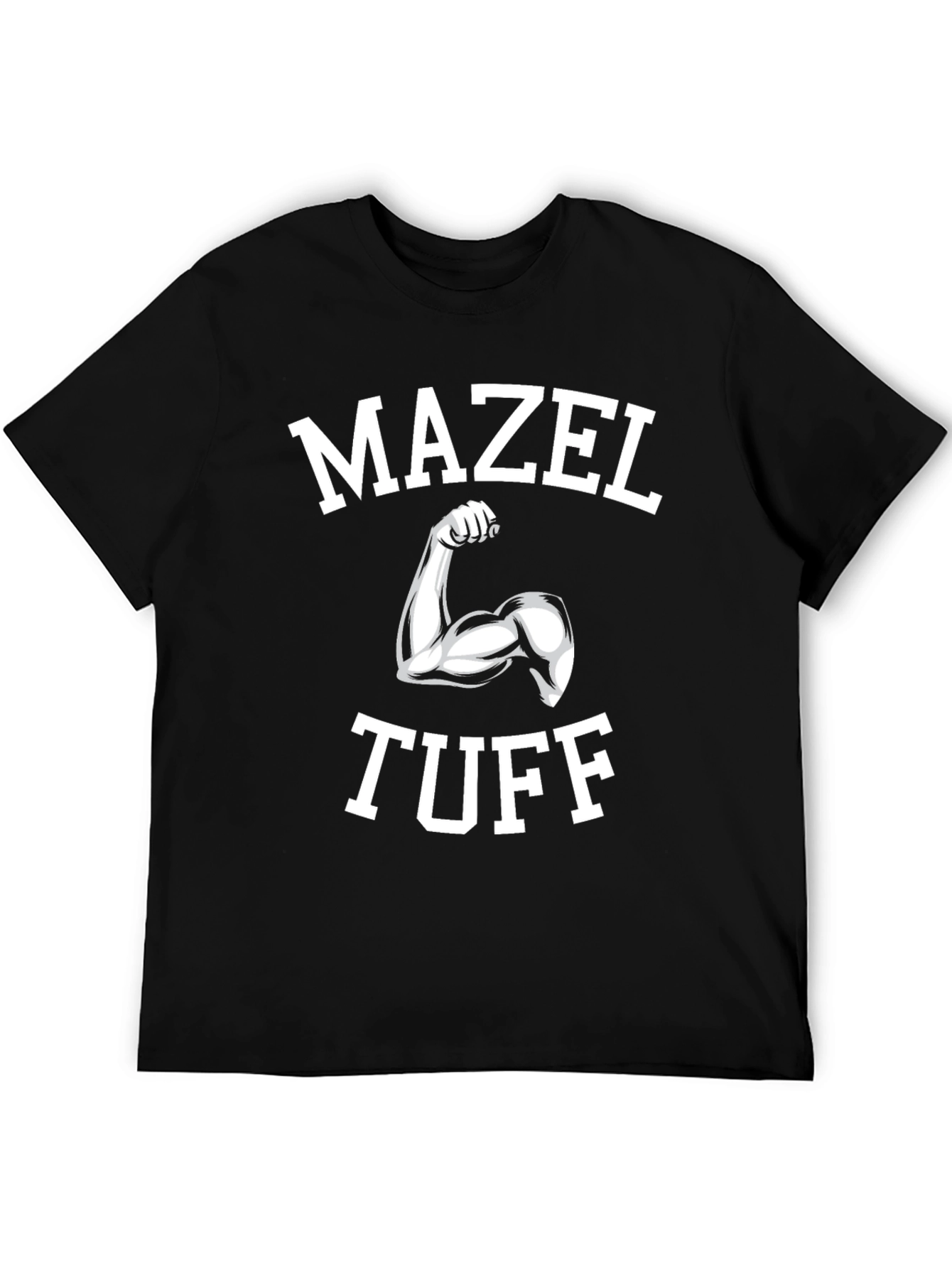 Mazel Tuff Graphic Tee - Funny Strong Arm Shirt