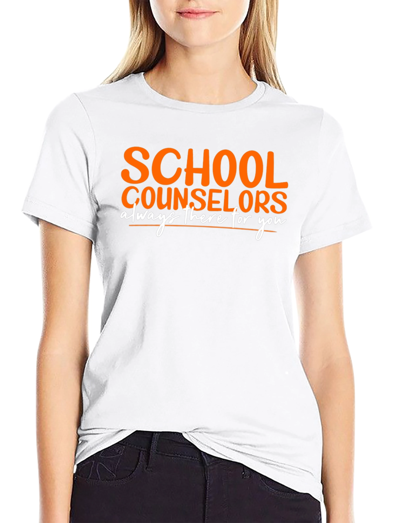 School Counselor T-Shirt: Always There For You