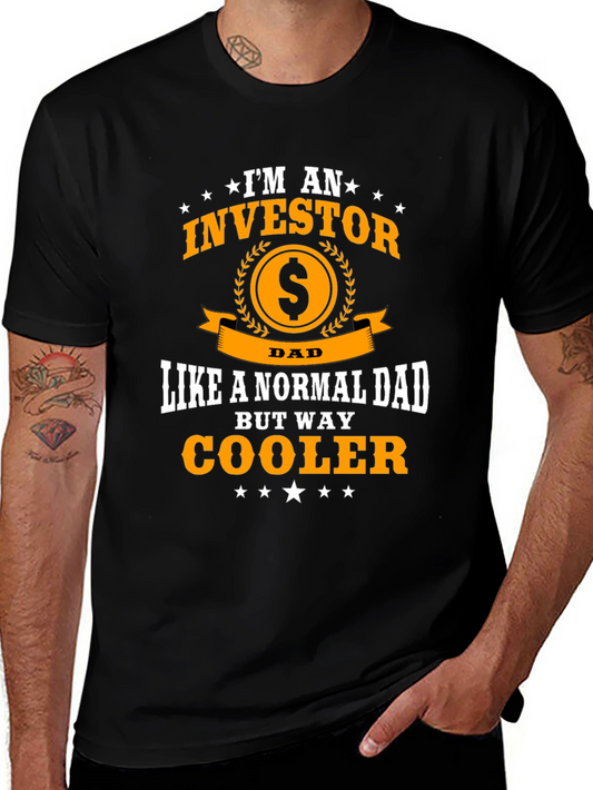 Investor Dad T-Shirt - Funny & Cool