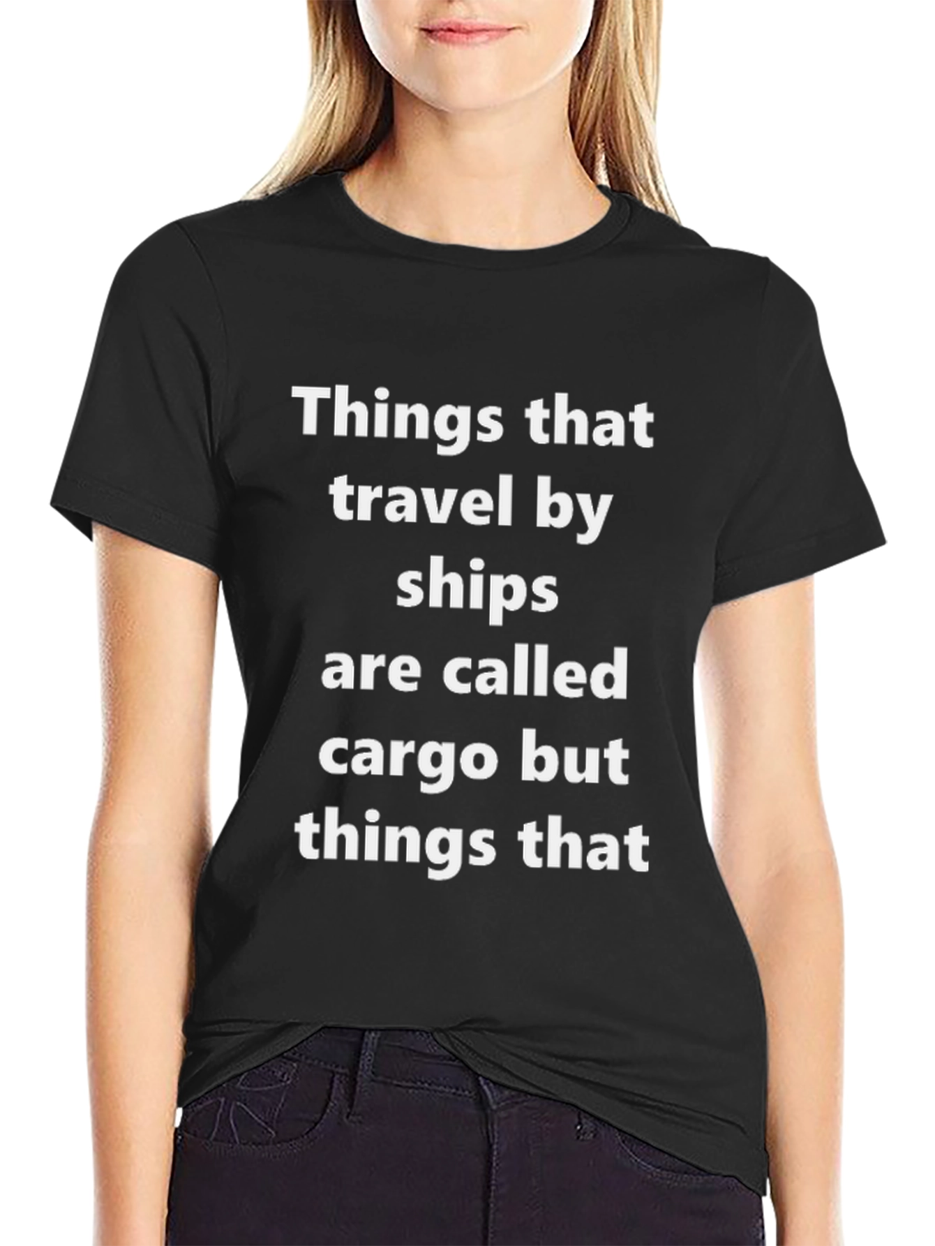 Funny Cargo T-Shirt - Ships & Things