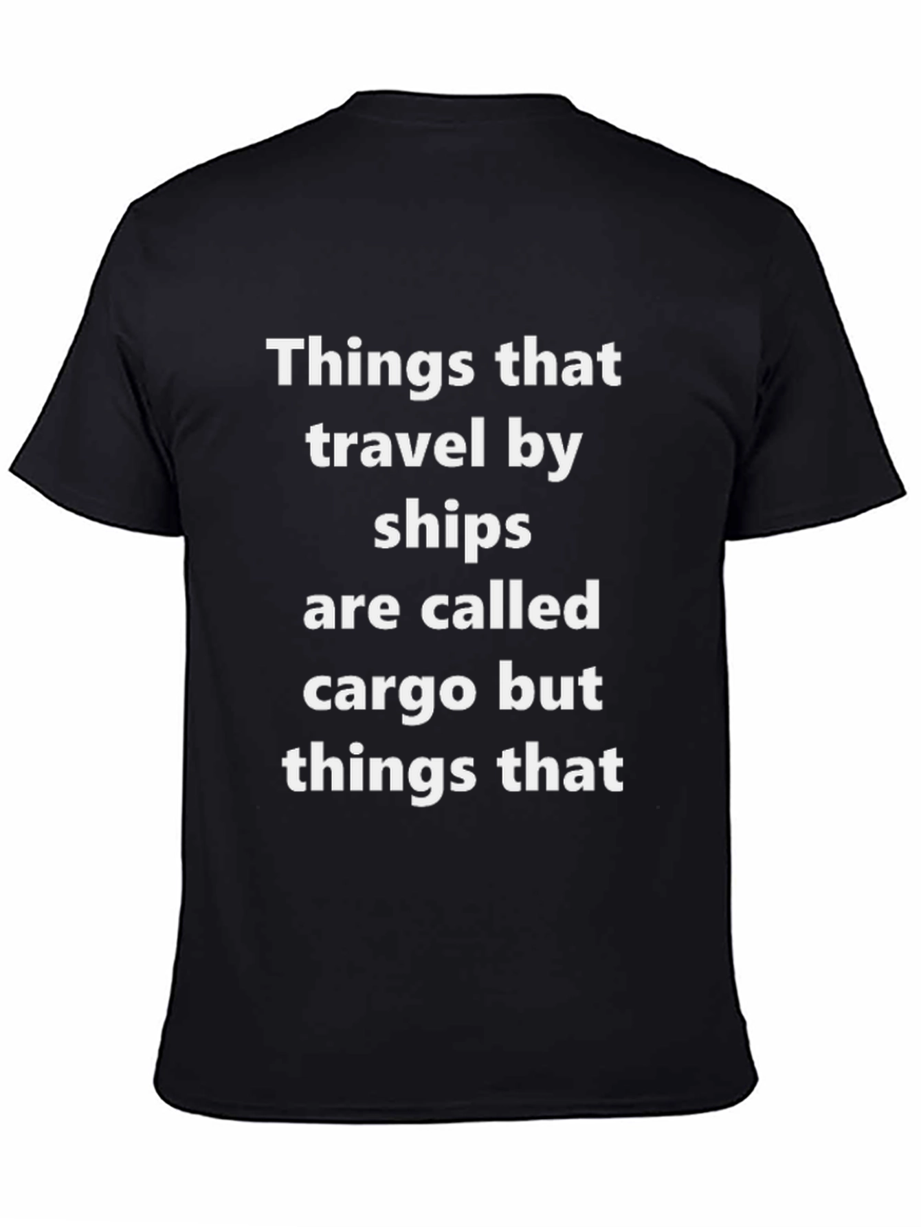 Funny Cargo T-Shirt - Ships & Things