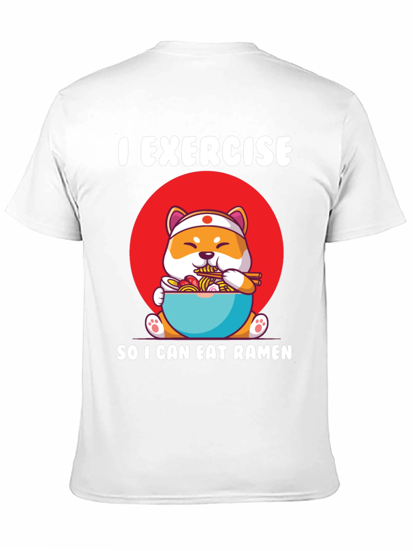 Exercise for Ramen T-Shirt