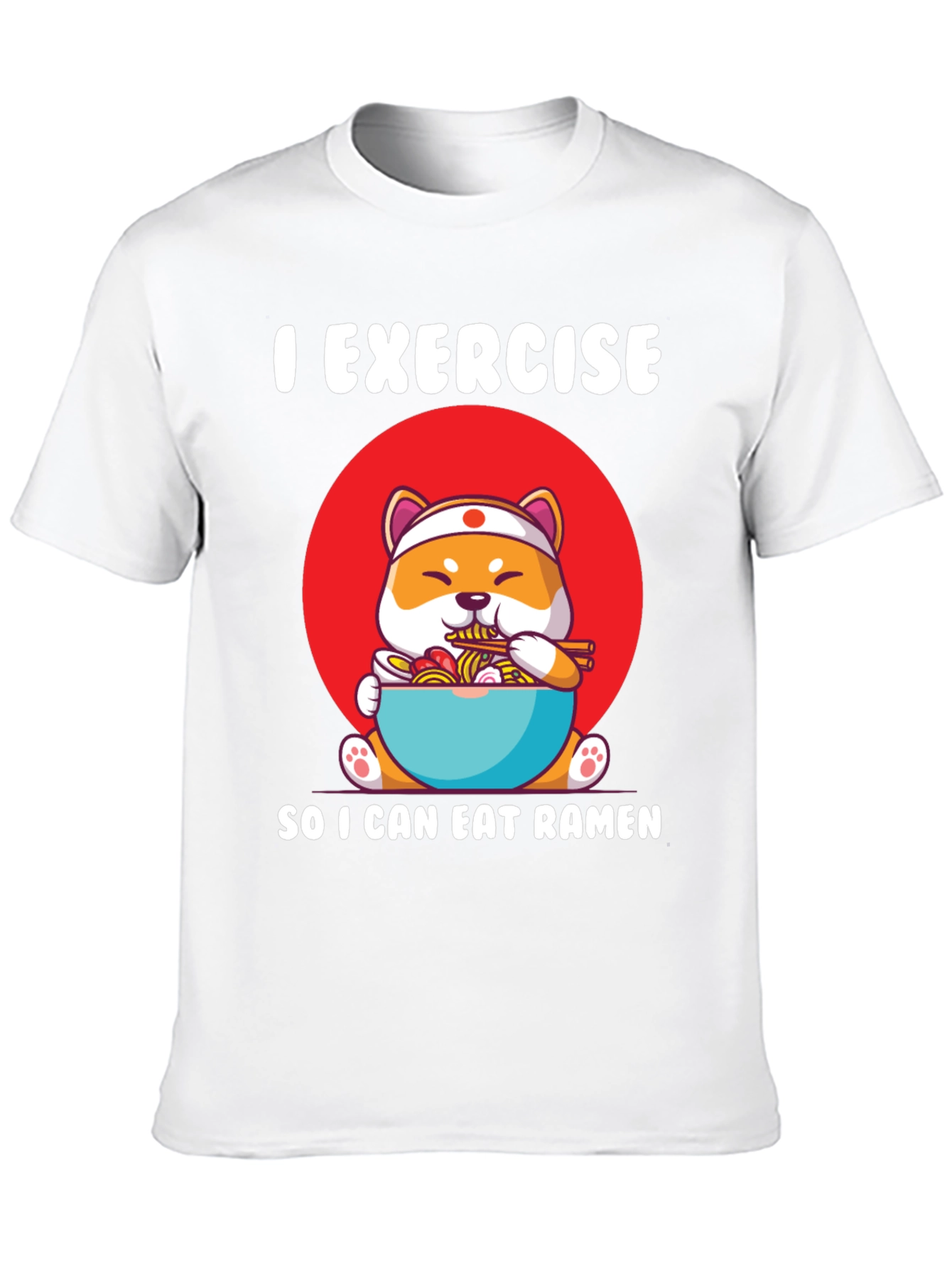 Exercise for Ramen T-Shirt