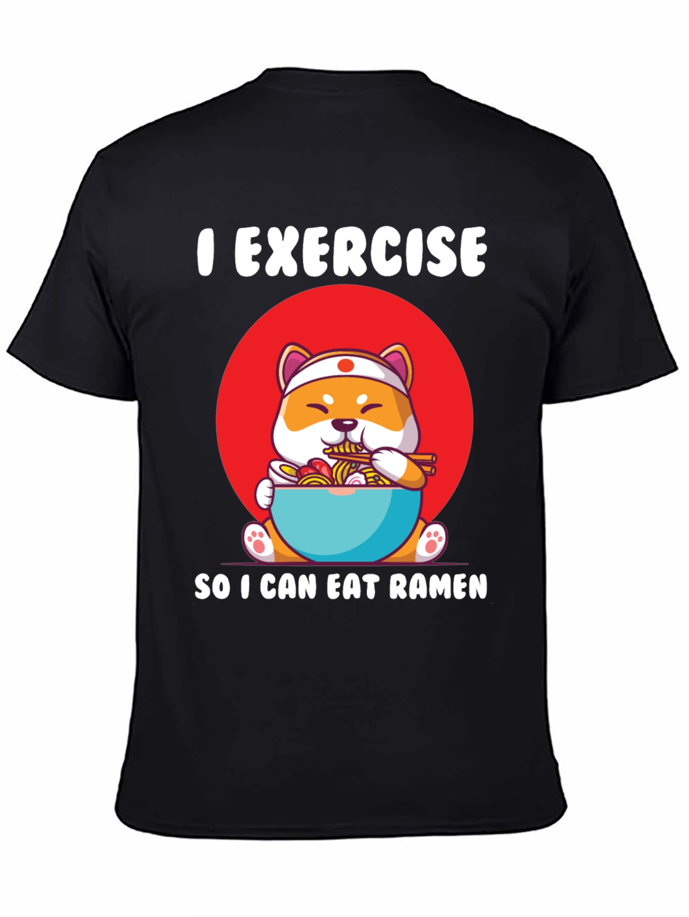 Exercise for Ramen T-Shirt